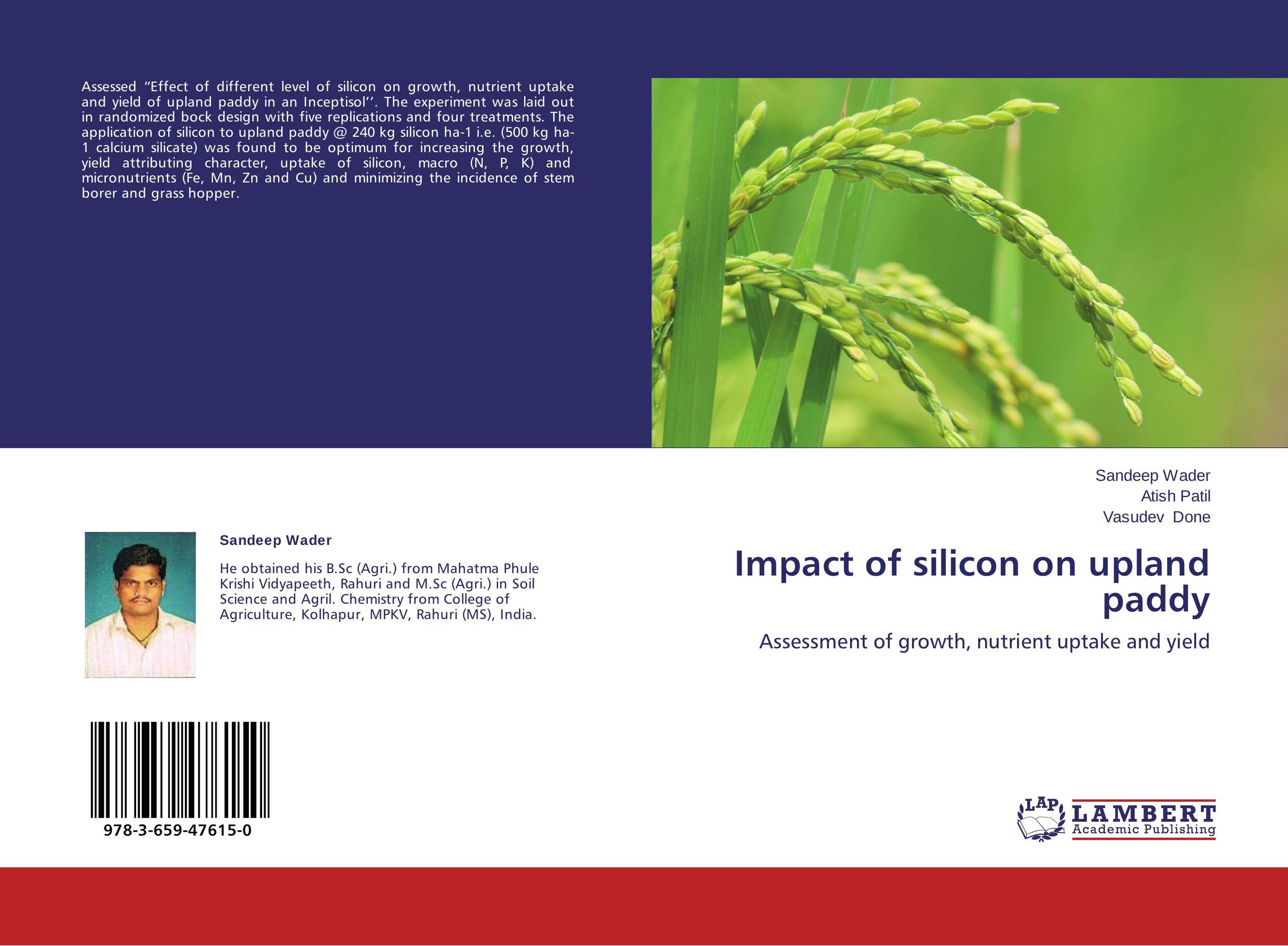 Impact of silicon on upland paddy. Assessment of growth, nutrient uptake and yield.