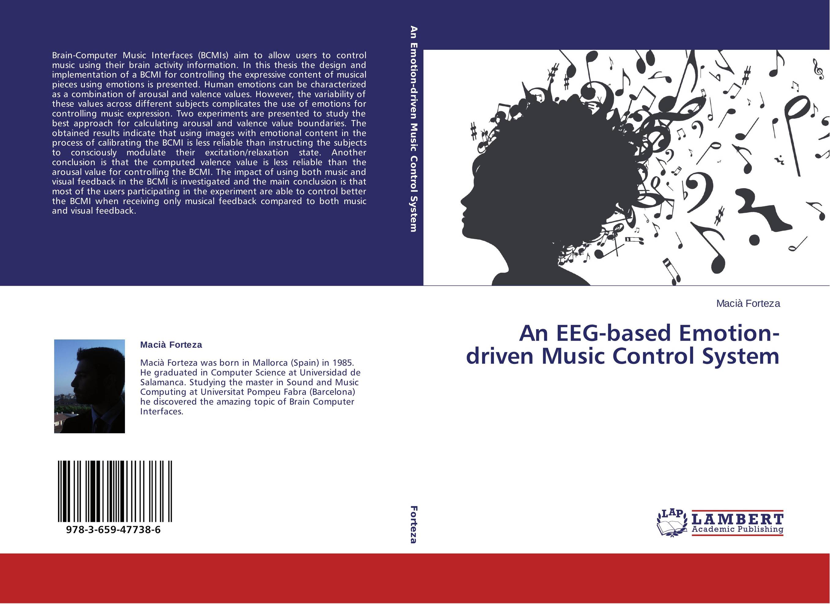 An EEG-based Emotion-driven Music Control System..