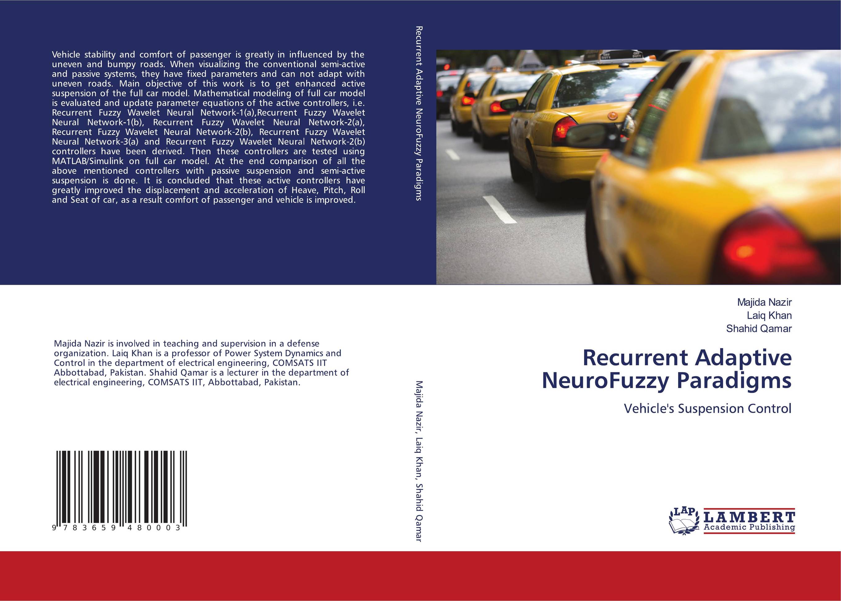 Recurrent Adaptive NeuroFuzzy Paradigms. Vehicle's Suspension Control.