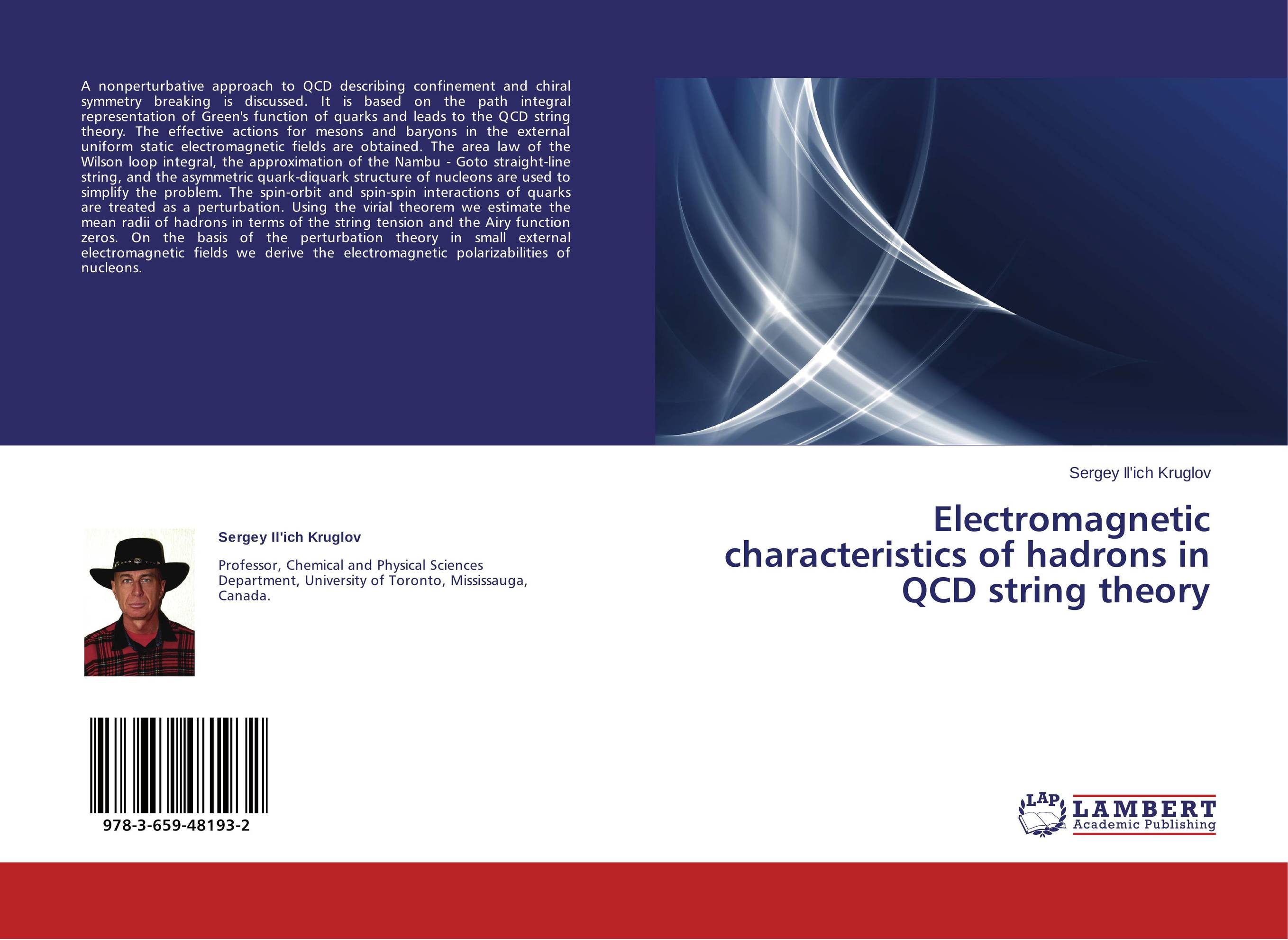 Electromagnetic characteristics of hadrons in QCD string theory..