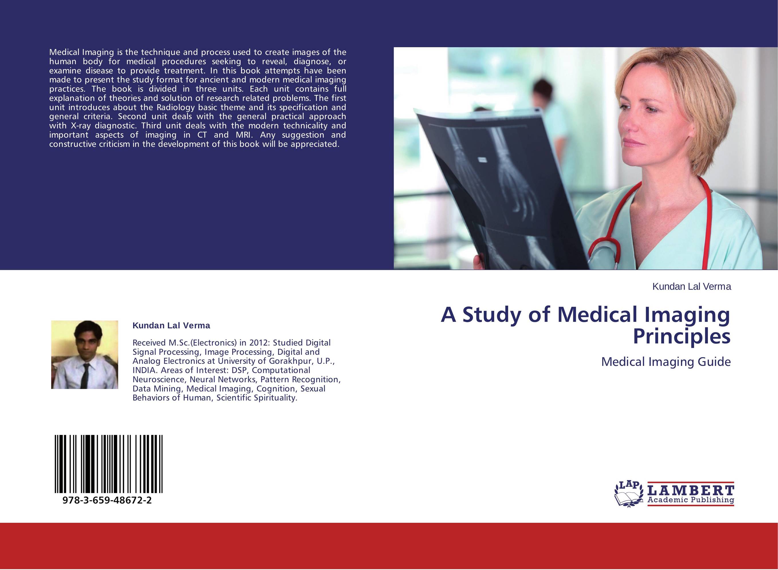 A Study of Medical Imaging Principles. Medical Imaging Guide.