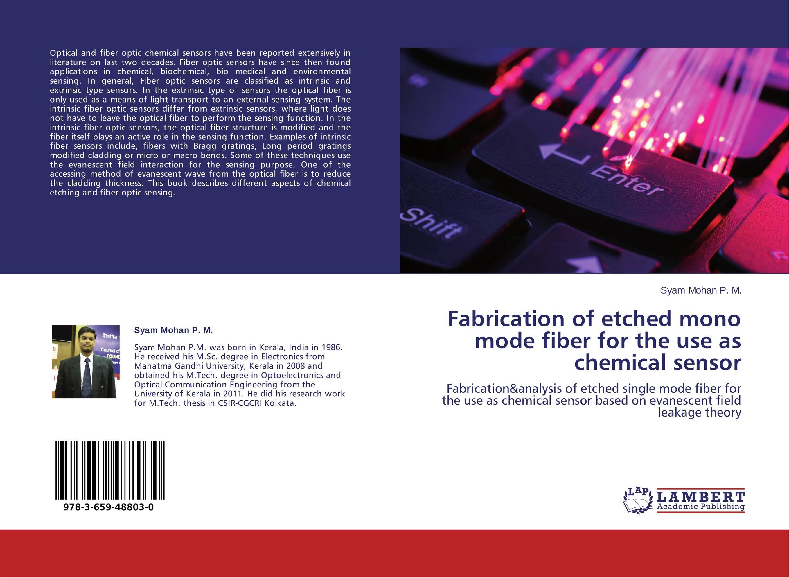 Fabrication of etched mono mode fiber for the use as chemical sensor. Fabrication&amp;amp;analysis of etched single mode fiber for the use as chemical sensor based on evanescent field leakage theory.