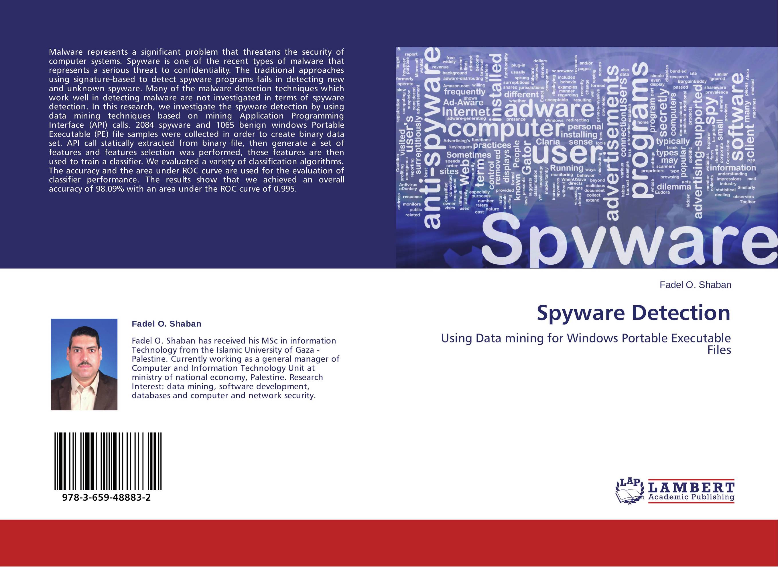 Spyware Detection. Using Data mining for Windows Portable Executable Files.