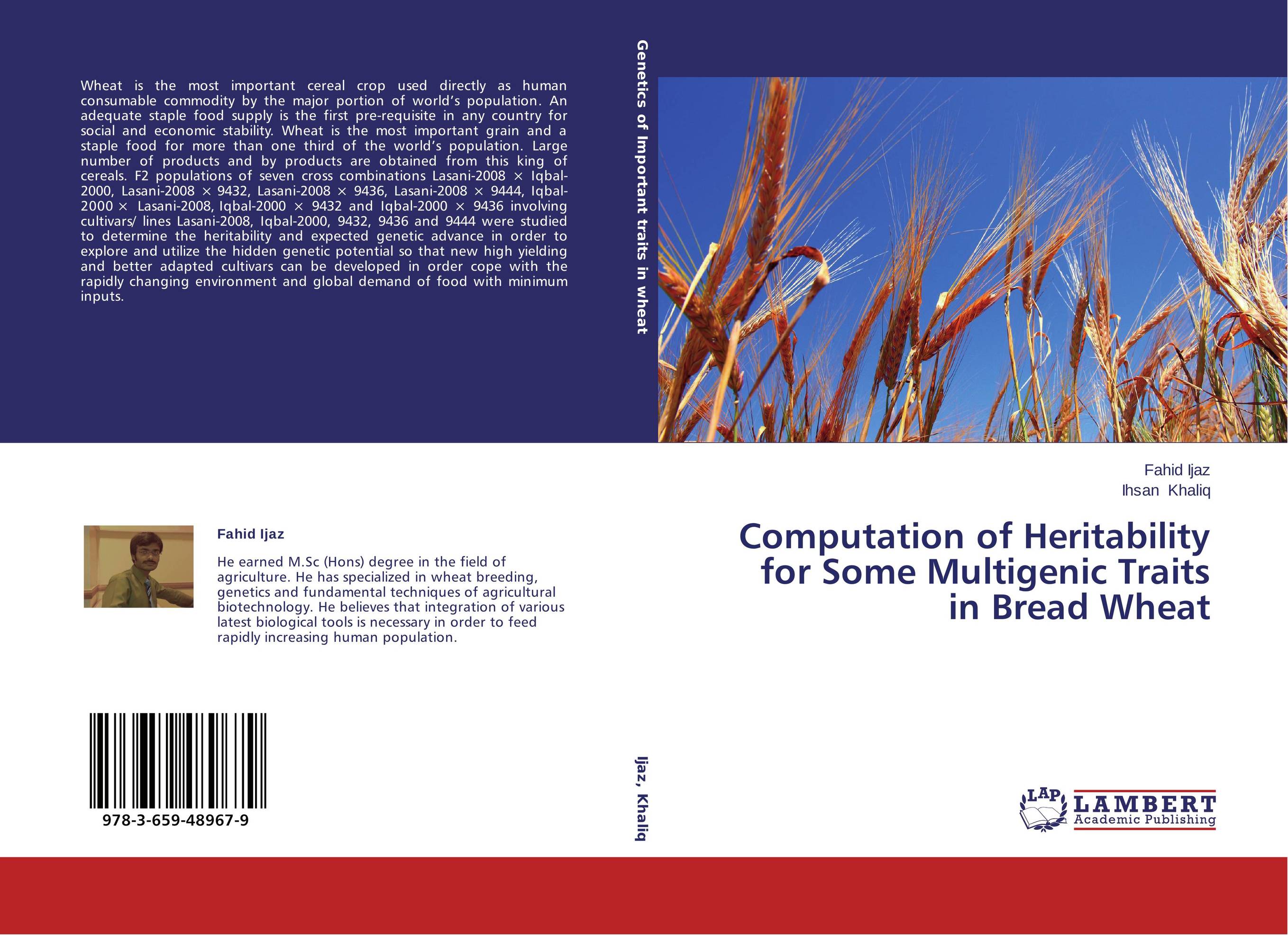Computation of Heritability for Some Multigenic Traits in Bread Wheat..