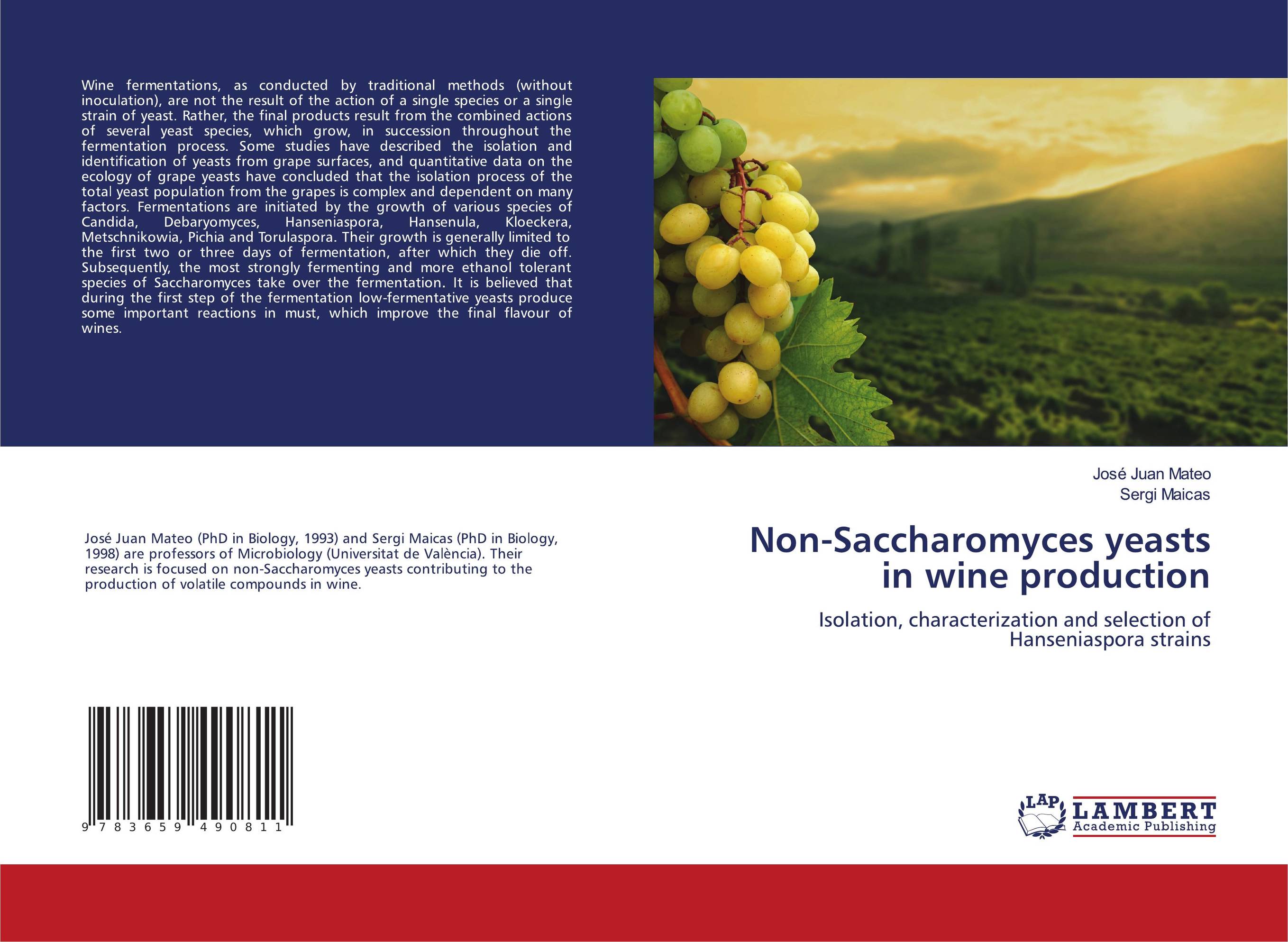 Non-Saccharomyces yeasts in wine production. Isolation, characterization and selection of Hanseniaspora strains.