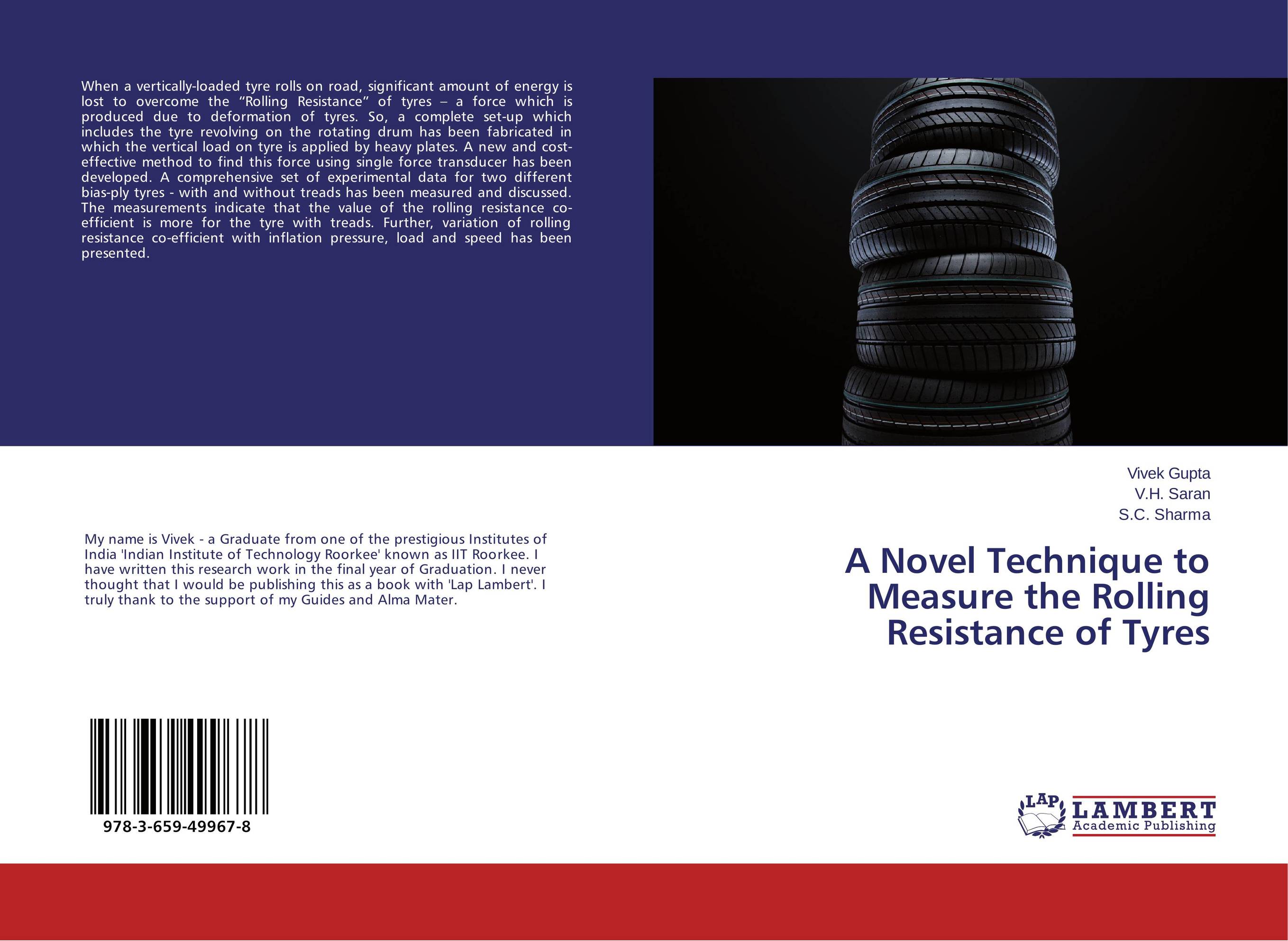 A Novel Technique to Measure the Rolling Resistance of Tyres..