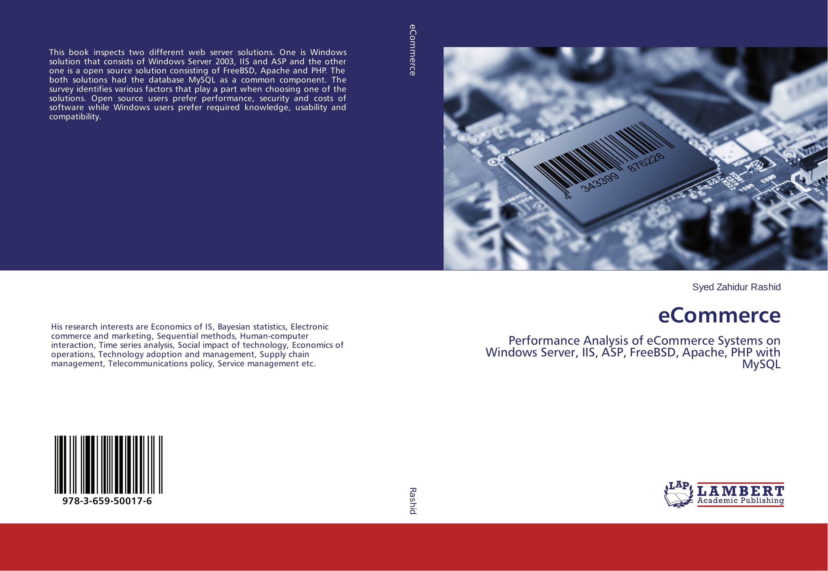 eCommerce. Performance Analysis of eCommerce Systems on Windows Server, IIS, ASP, FreeBSD, Apache, PHP with MySQL.