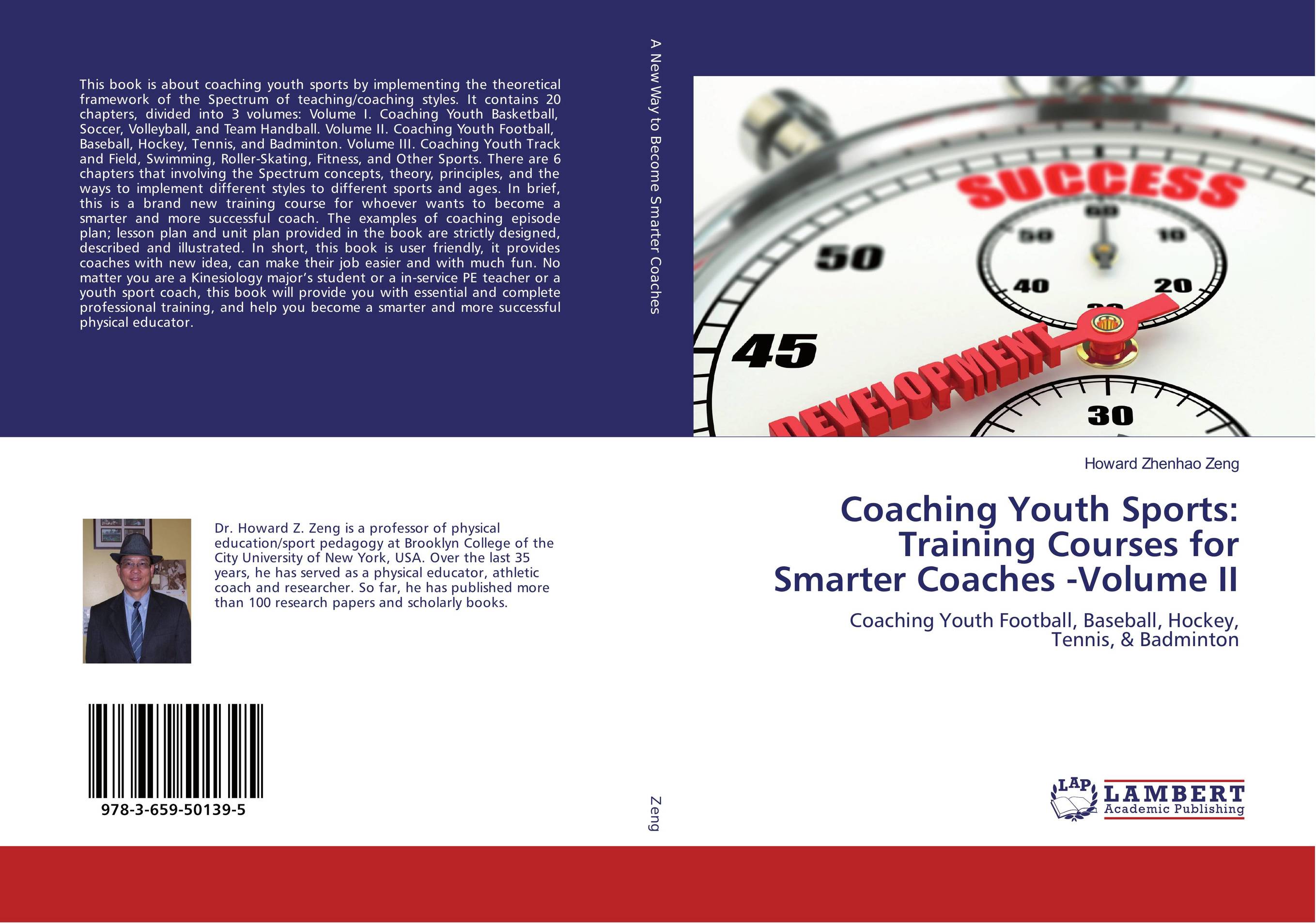 Coaching Youth Sports: Training Courses for Smarter Coaches -Volume II. Coaching Youth Football, Baseball, Hockey, Tennis, &amp;amp; Badminton.