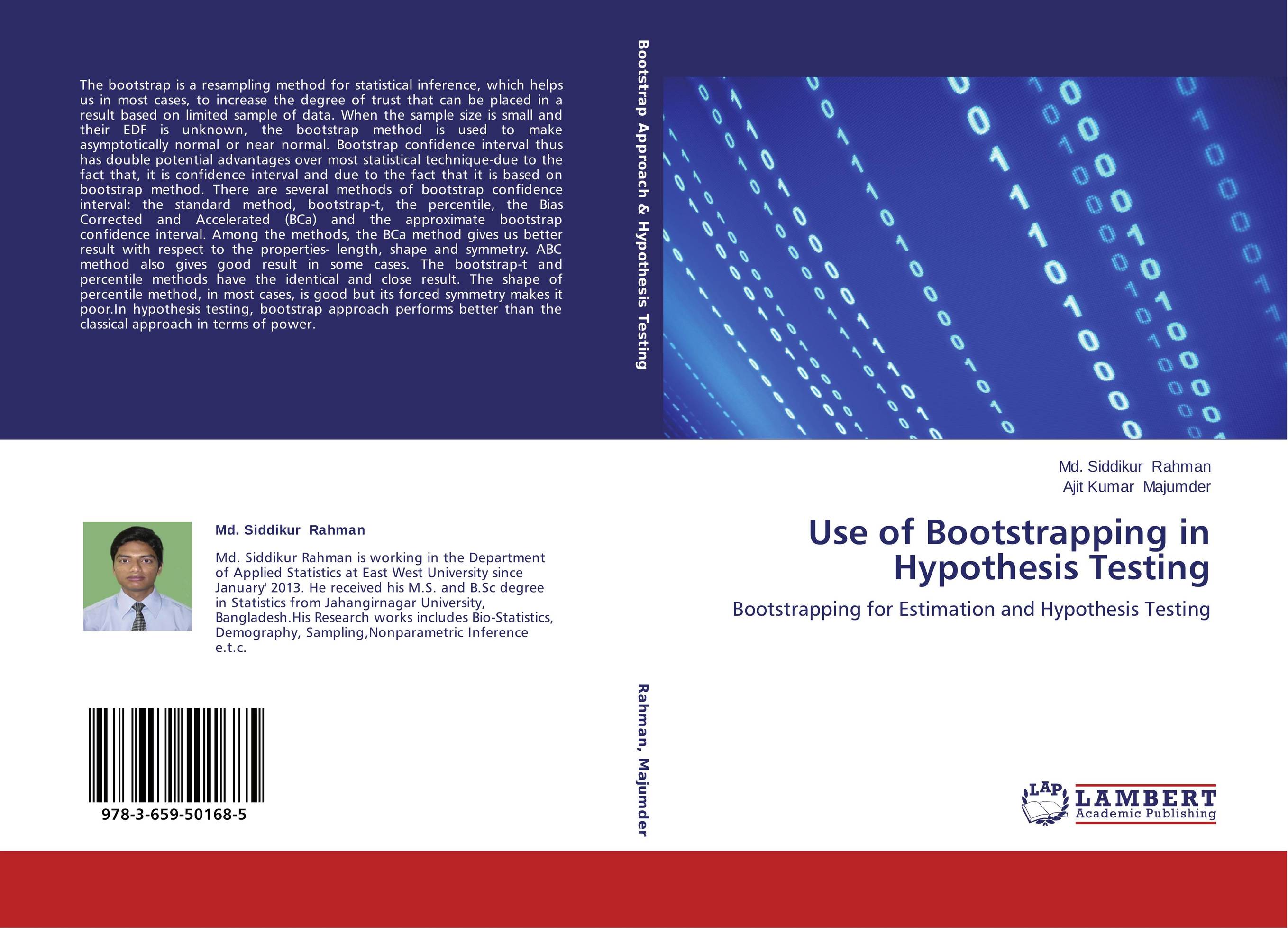 Use of Bootstrapping in Hypothesis Testing. Bootstrapping for Estimation and Hypothesis Testing.