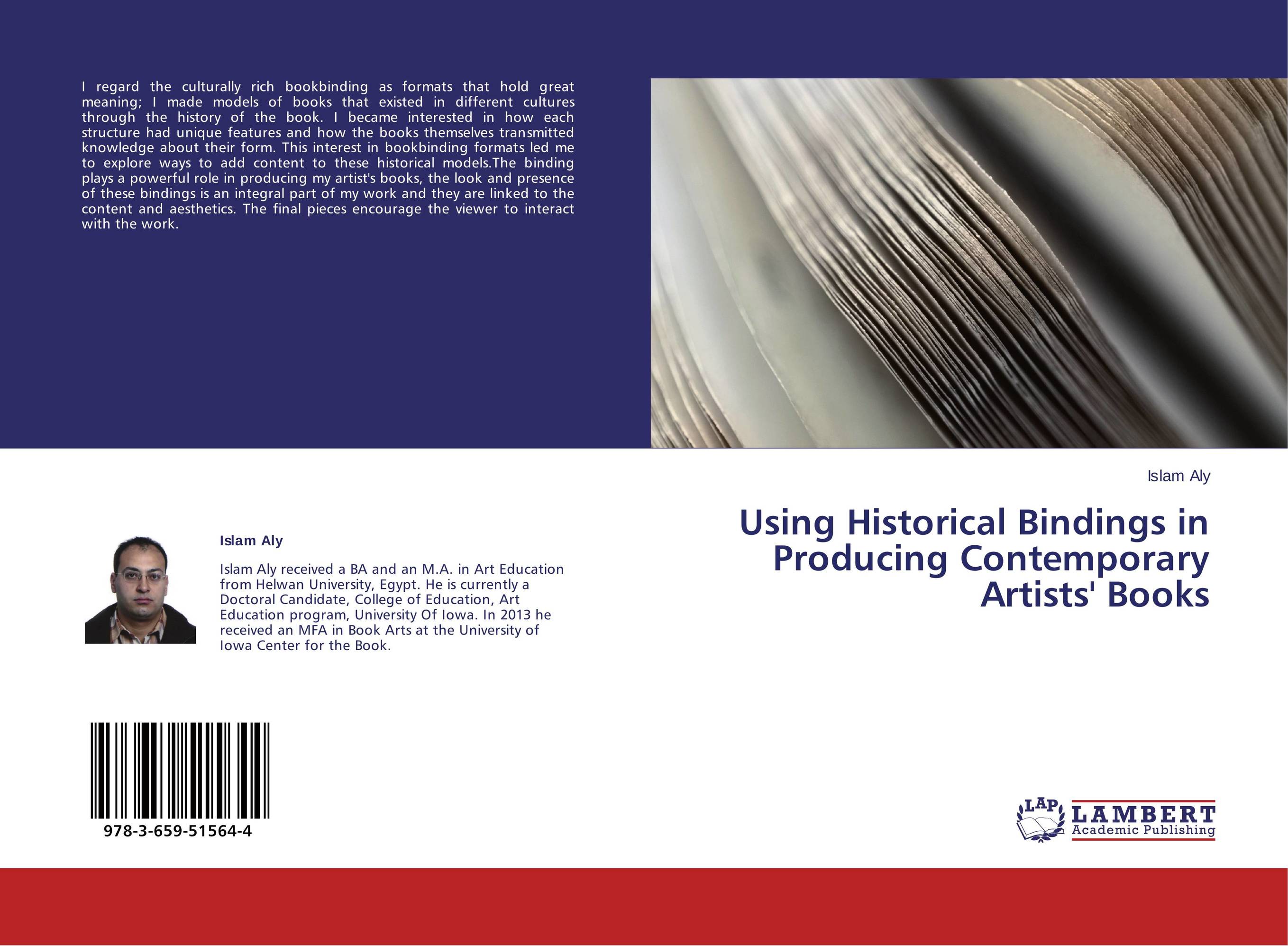Using Historical Bindings in Producing Contemporary Artists' Books..