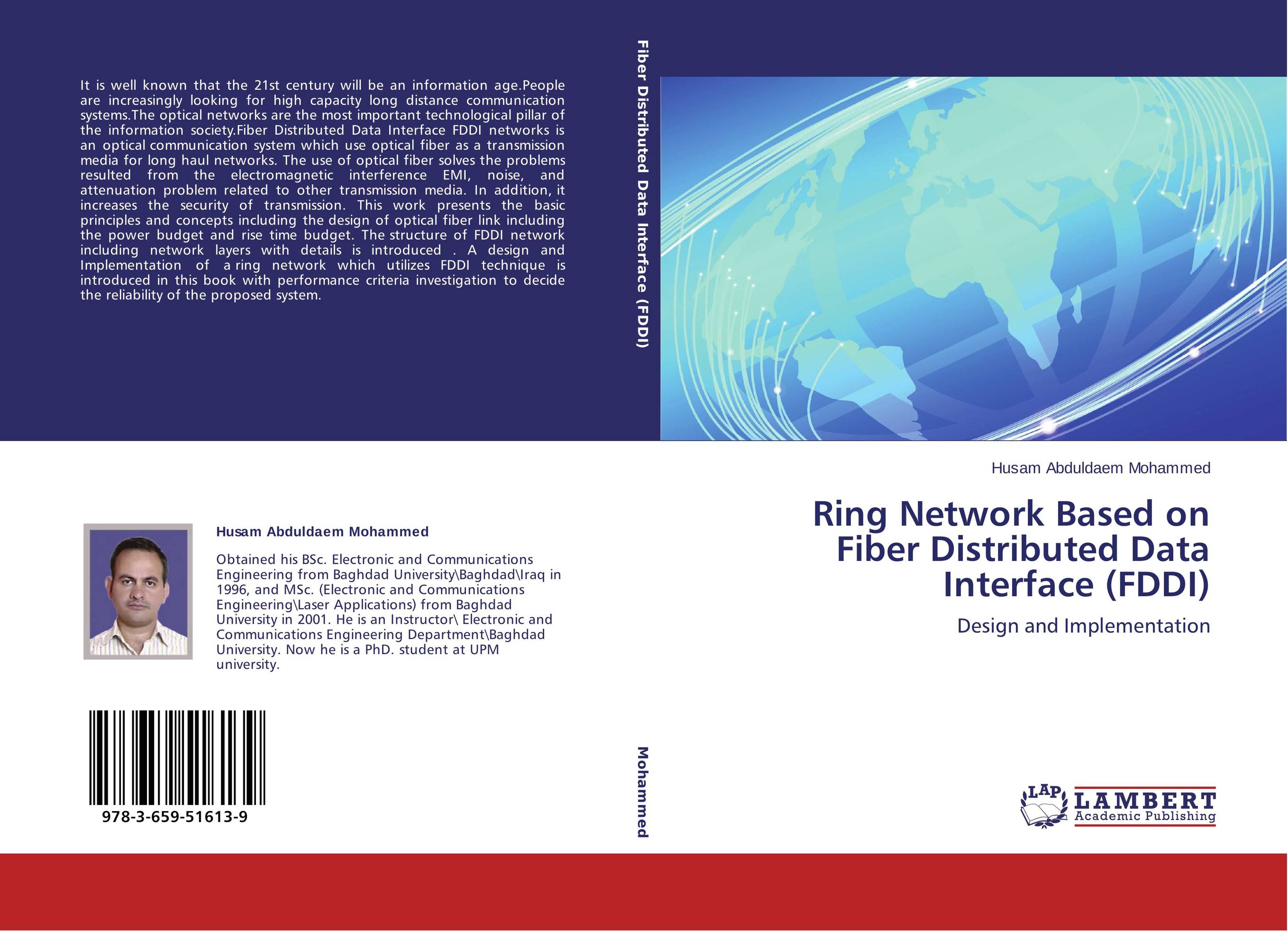 Ring Network Based on Fiber Distributed Data Interface (FDDI). Design and Implementation.