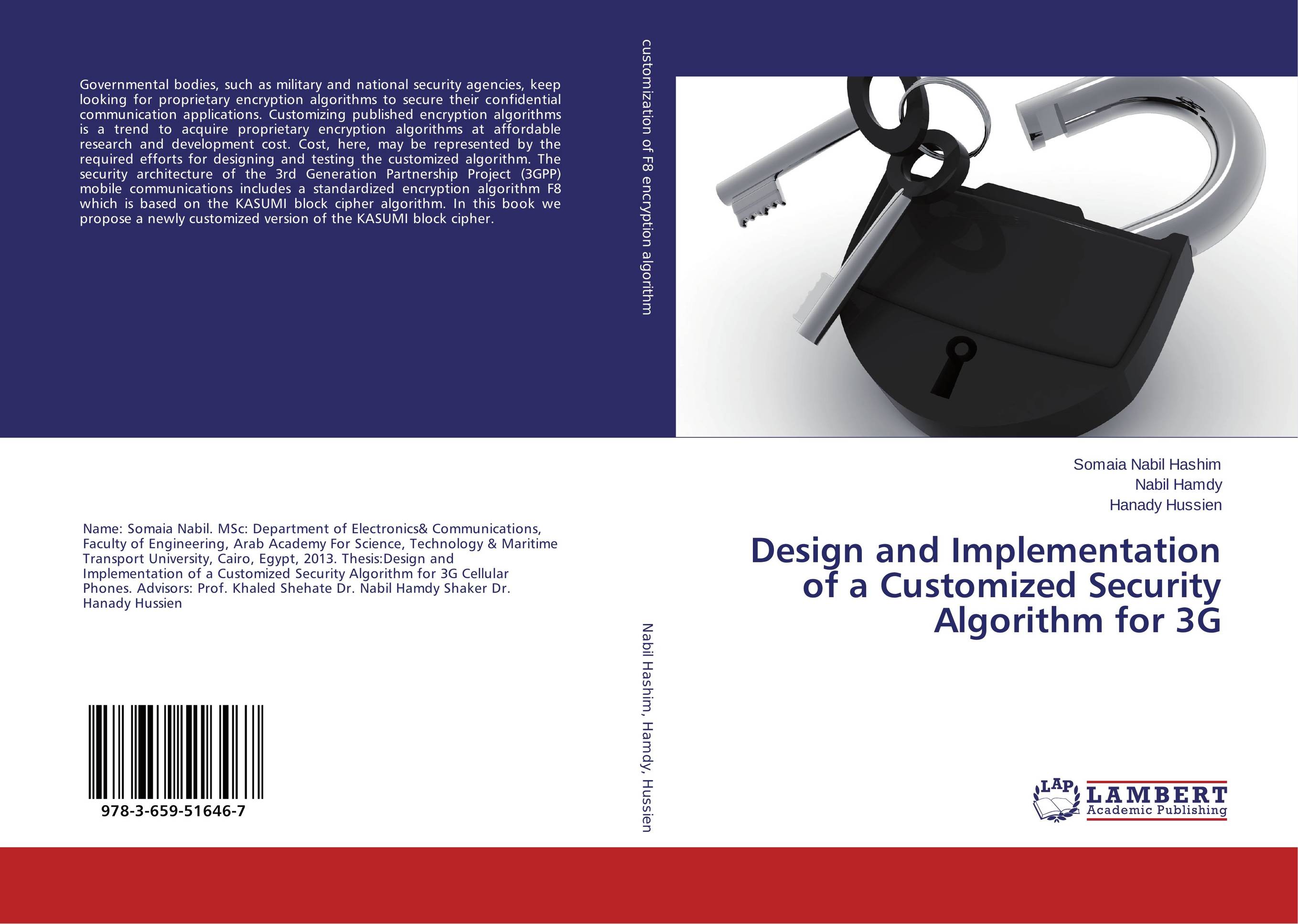 Design and Implementation of a Customized Security Algorithm for 3G..