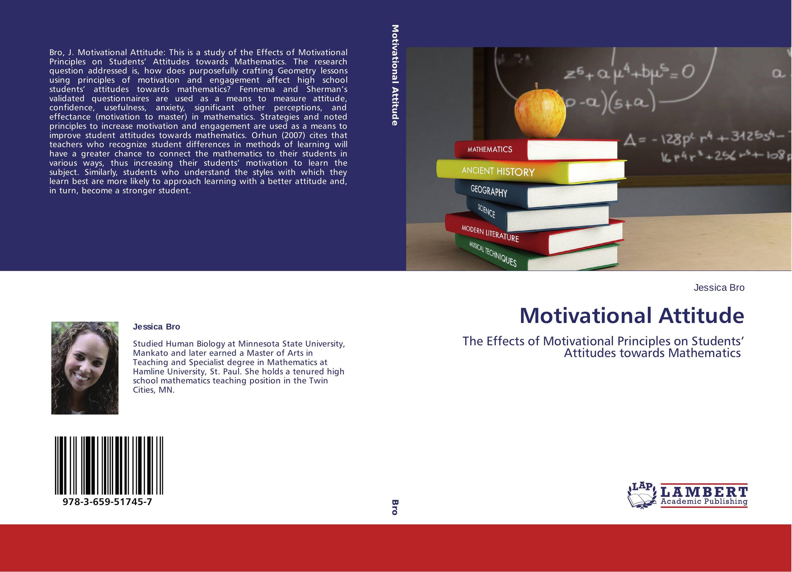Motivational Attitude. The Effects of Motivational Principles on Students’ Attitudes towards Mathematics.