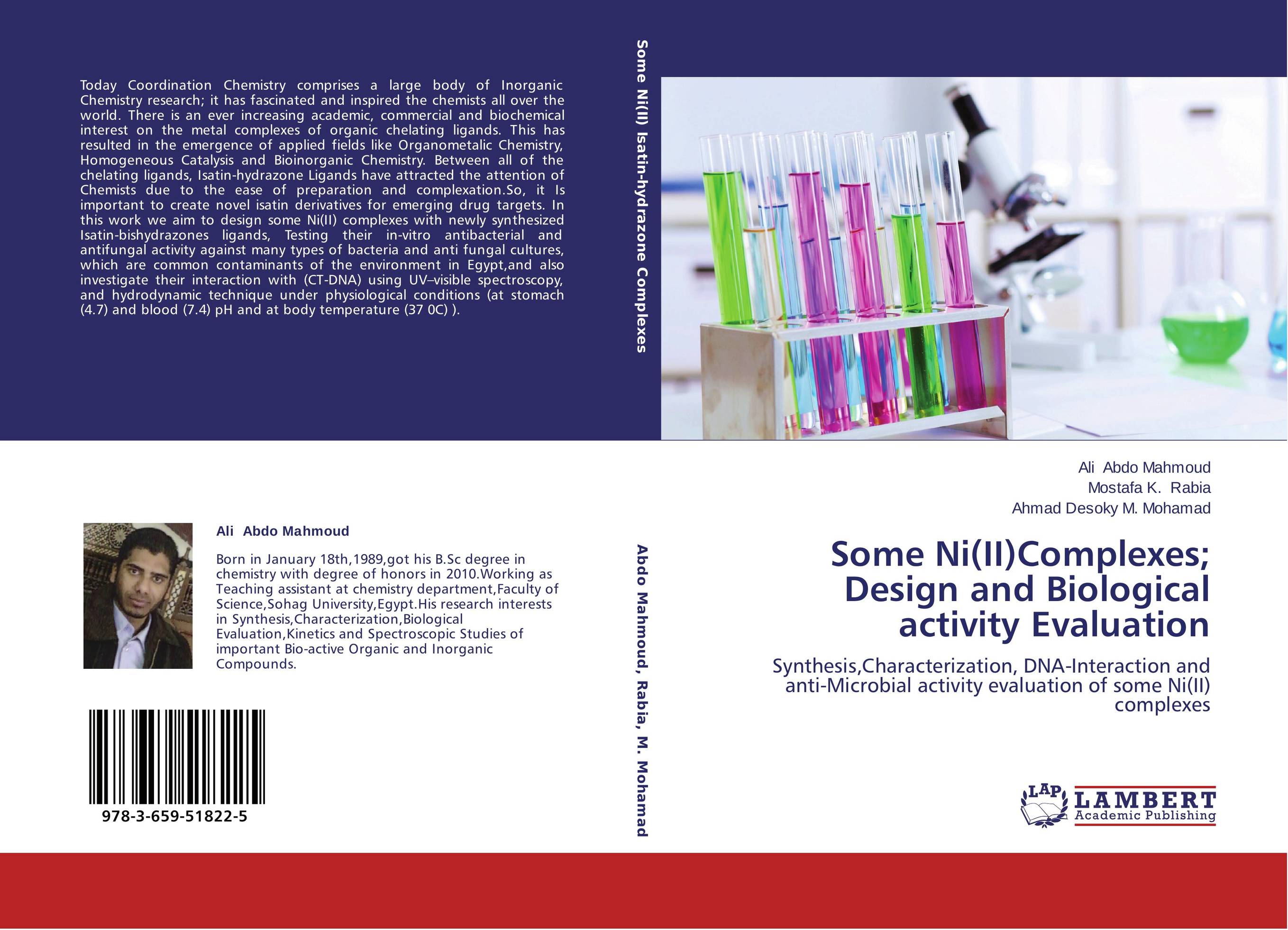 Some Ni(II)Complexes; Design and Biological activity Evaluation. Synthesis,Characterization, DNA-Interaction and anti-Microbial activity evaluation of some Ni(II) complexes.