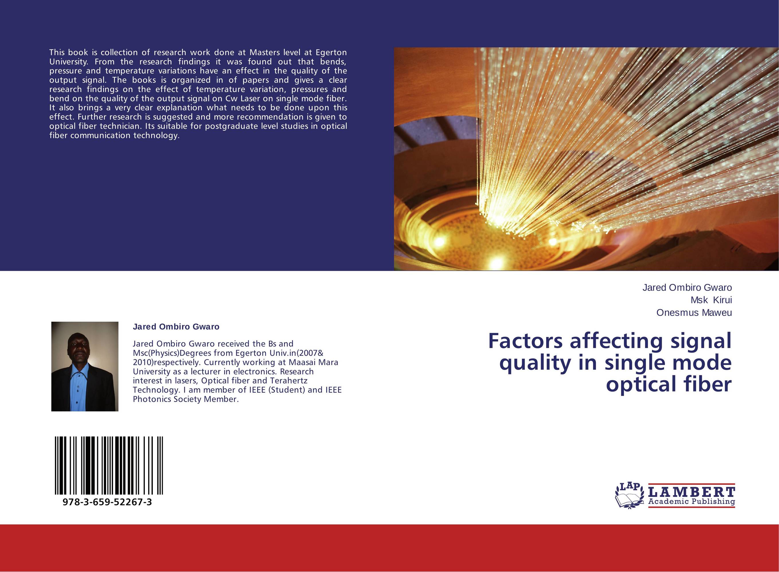 Factors affecting signal quality in single mode optical fiber..