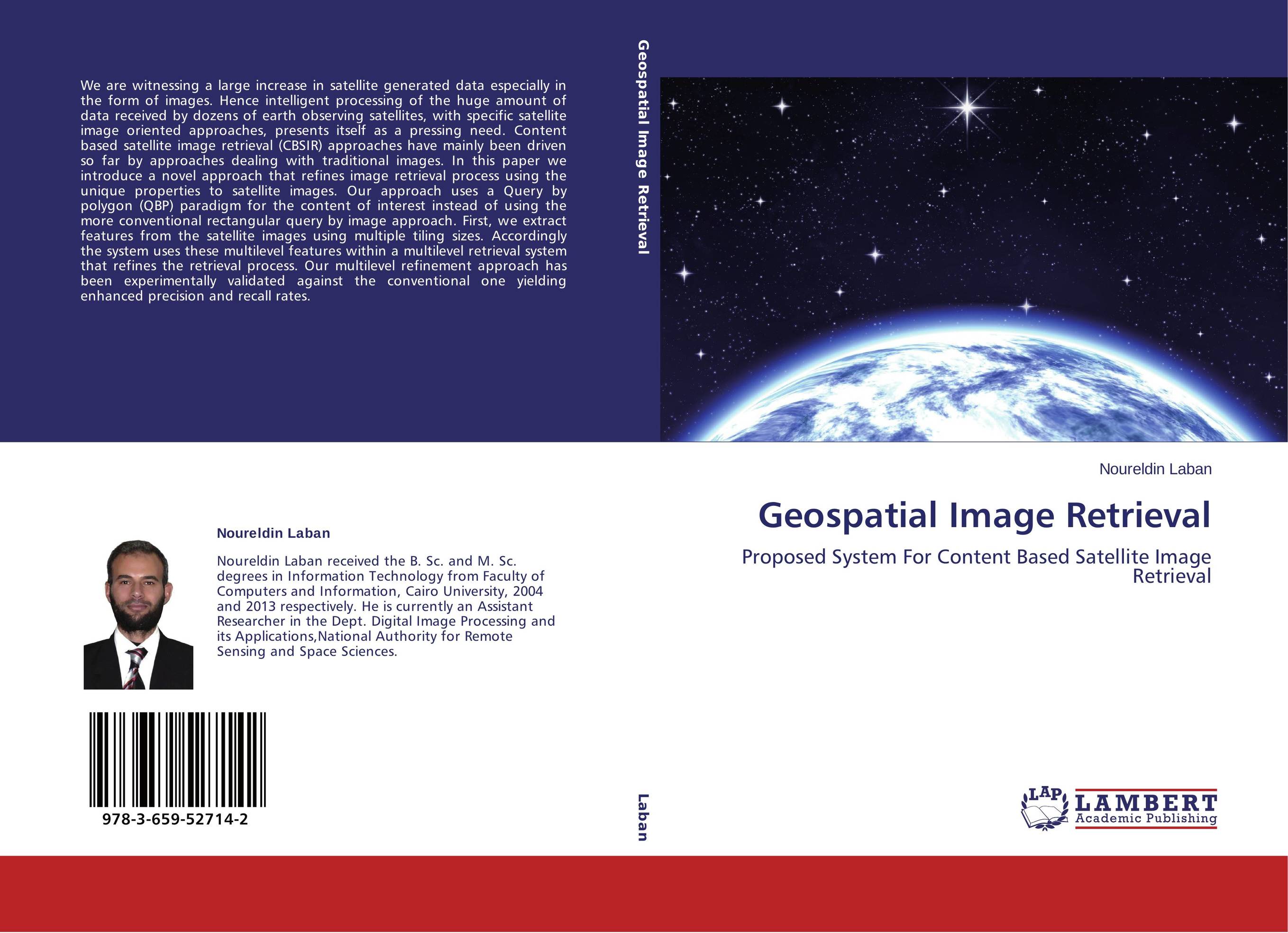 Geospatial Image Retrieval. Proposed System For Content Based Satellite Image Retrieval.