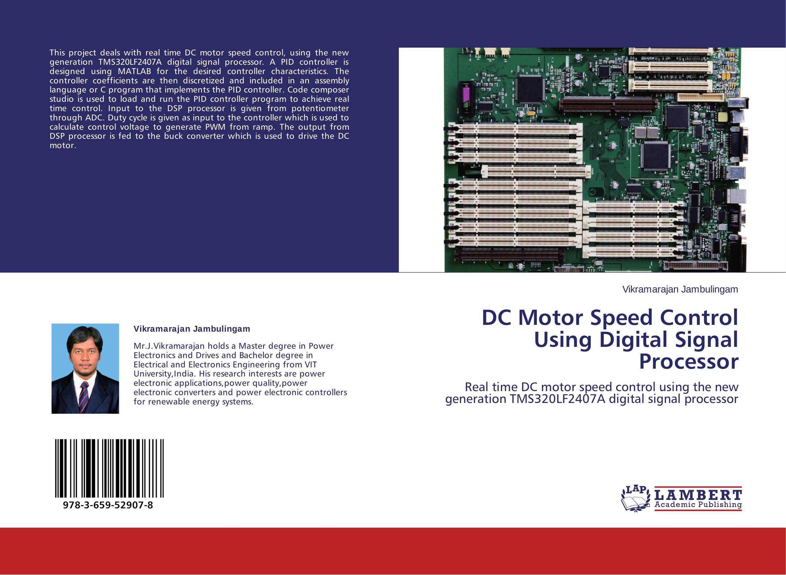 DC Motor Speed Control Using Digital Signal Processor. Real time DC motor speed control using the new generation TMS320LF2407A digital signal processor.