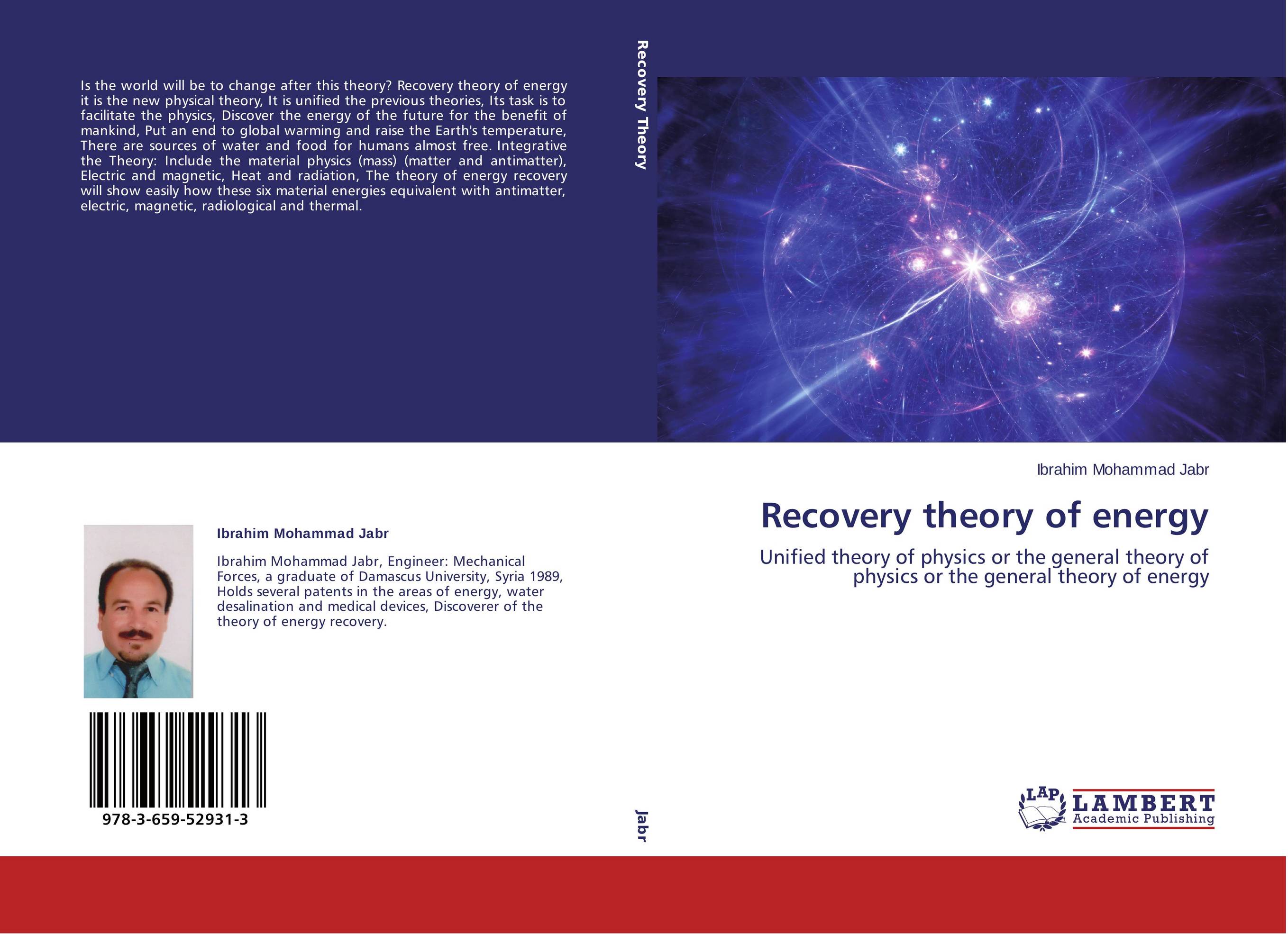 Recovery theory of energy. Unified theory of physics or the general theory of physics or the general theory of energy.