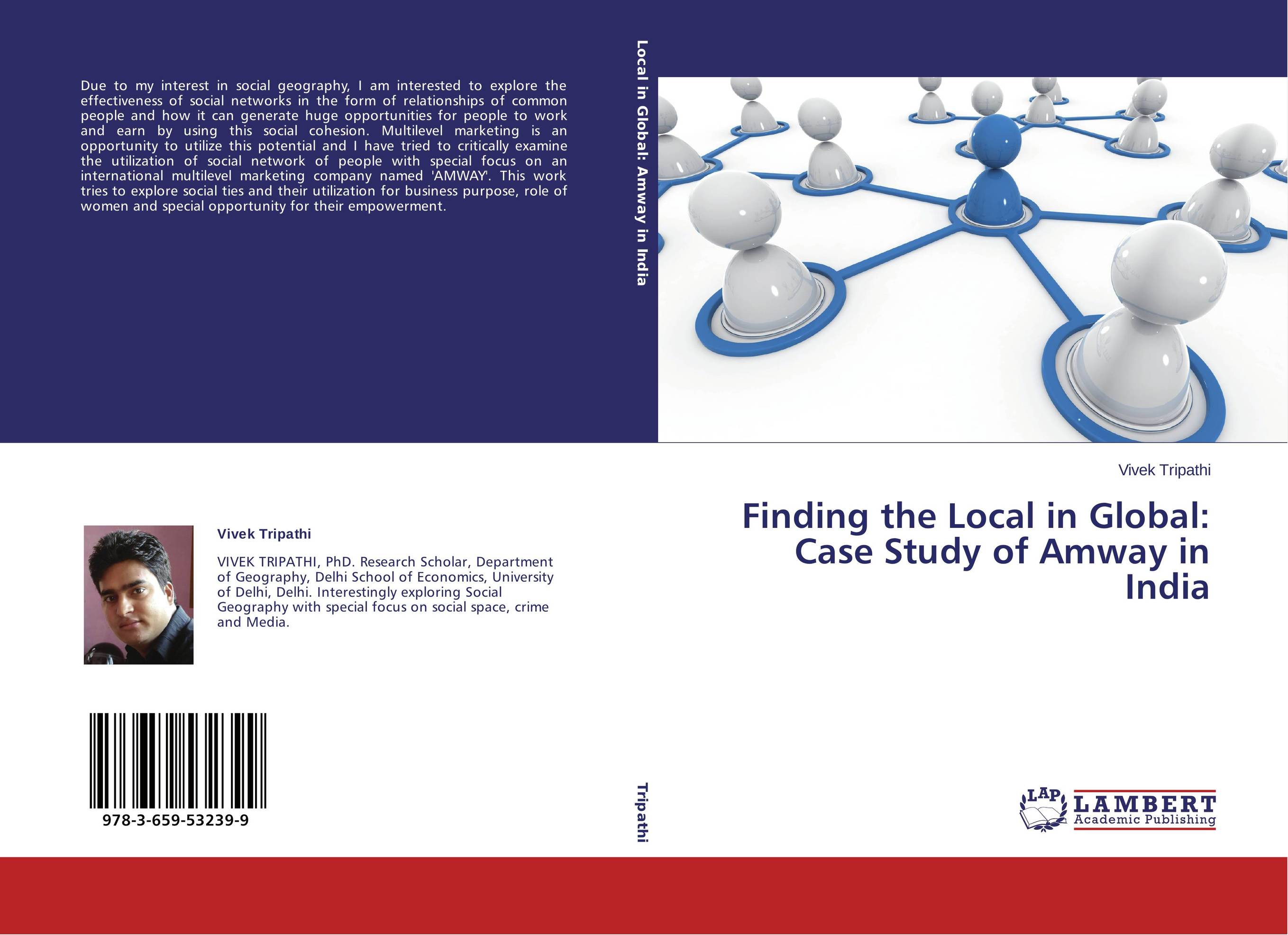 Finding the Local in Global: Case Study of Amway in India..