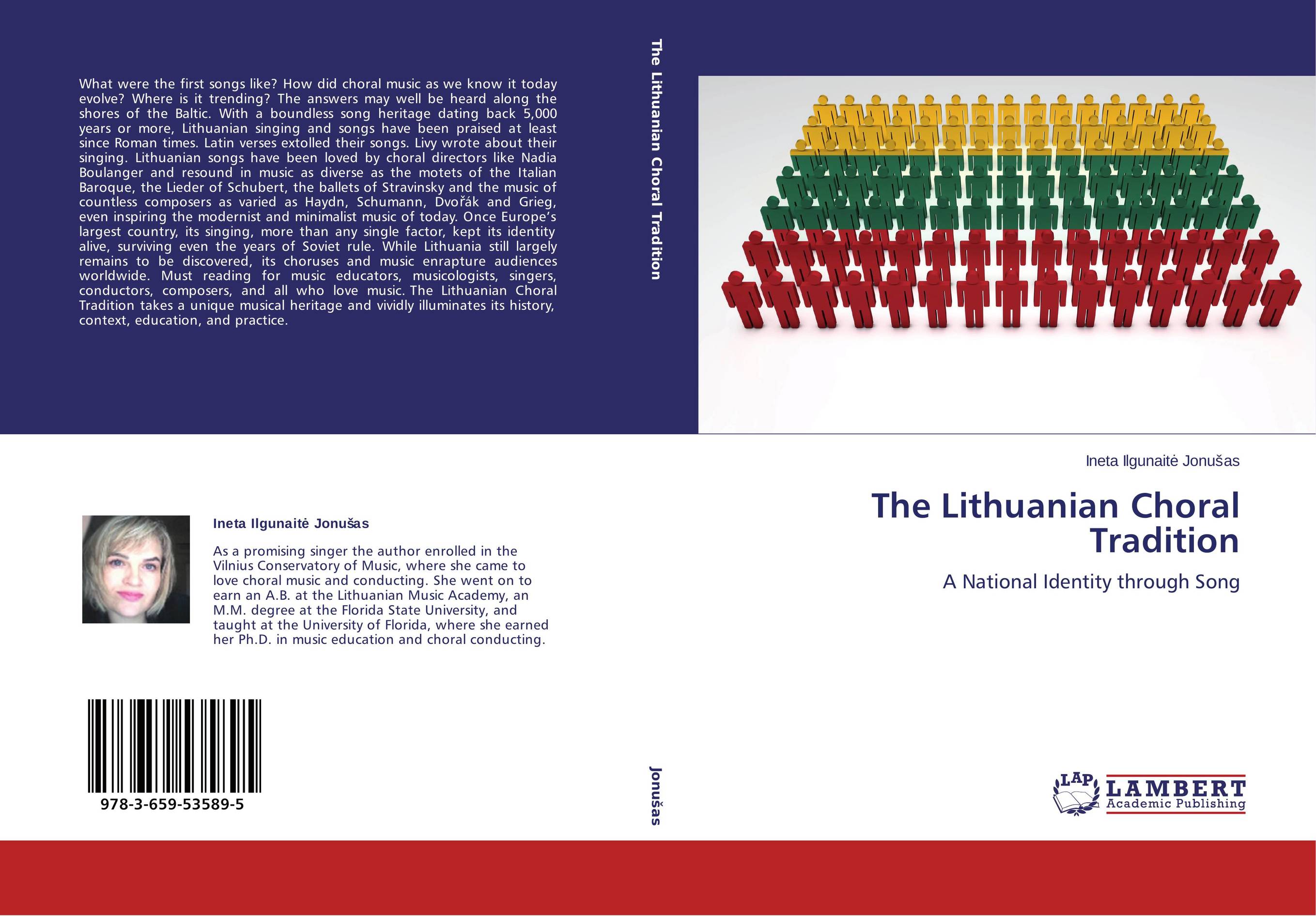 The Lithuanian Choral Tradition. A National Identity through Song.