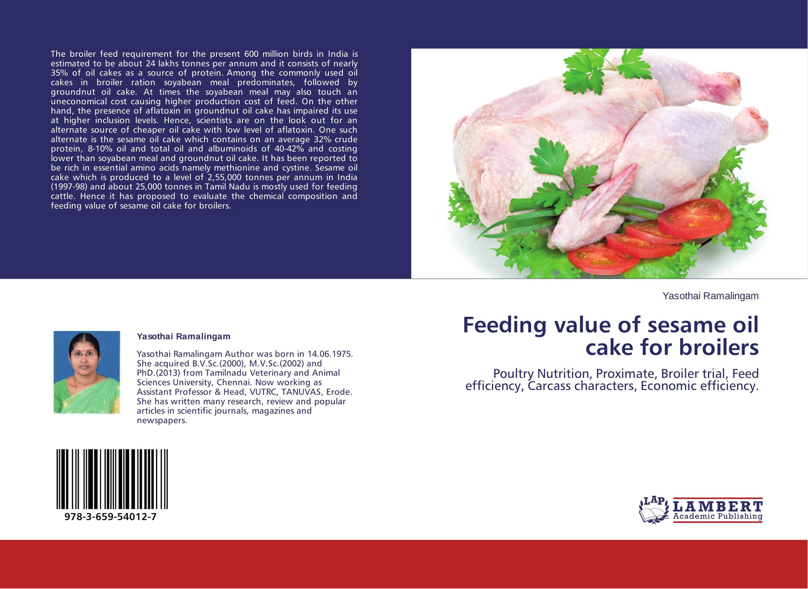 Feeding value of sesame oil cake for broilers. Poultry Nutrition, Proximate, Broiler trial, Feed efficiency, Carcass characters, Economic efficiency..