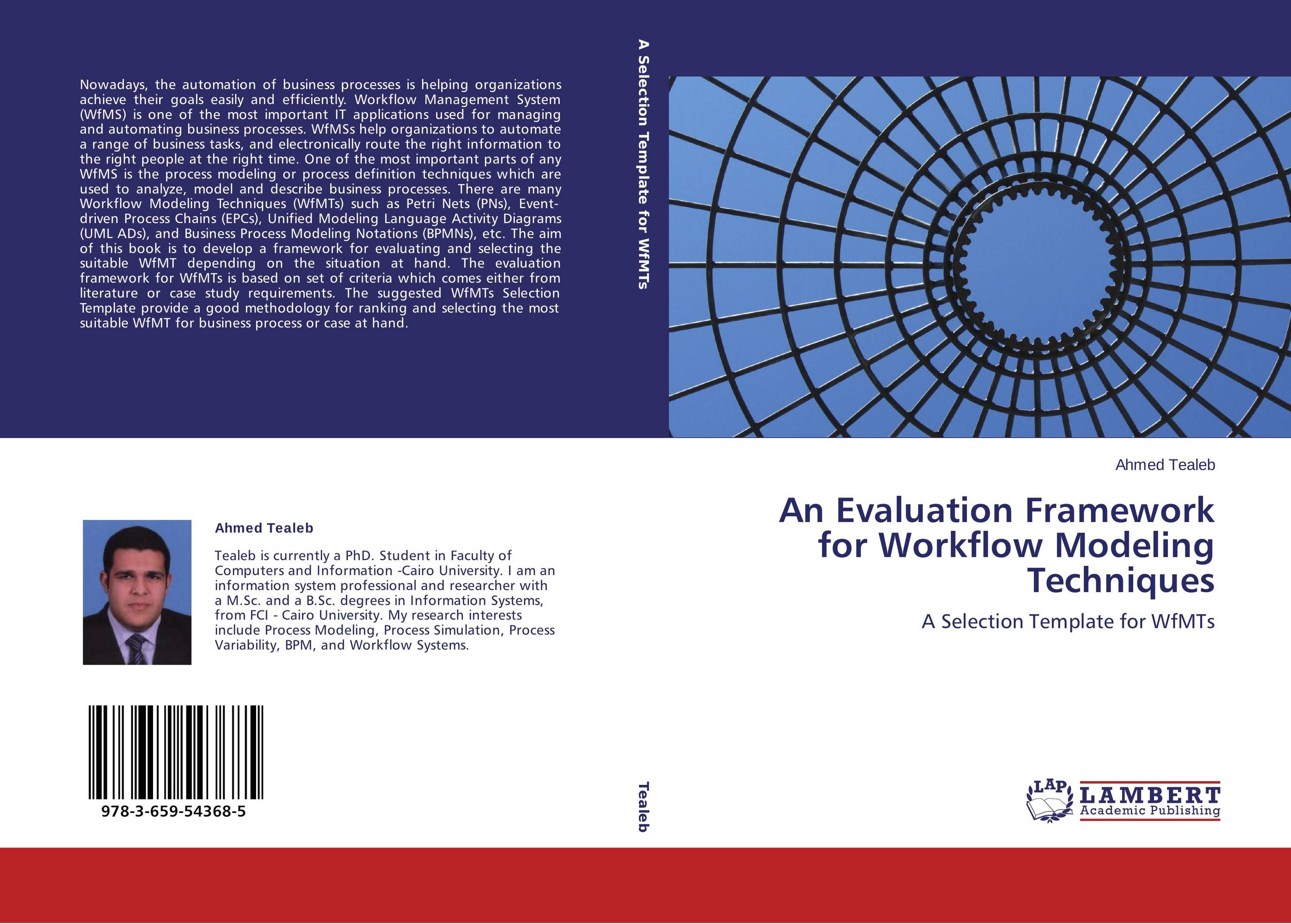An Evaluation Framework for Workflow Modeling Techniques. A Selection Template for WfMTs.