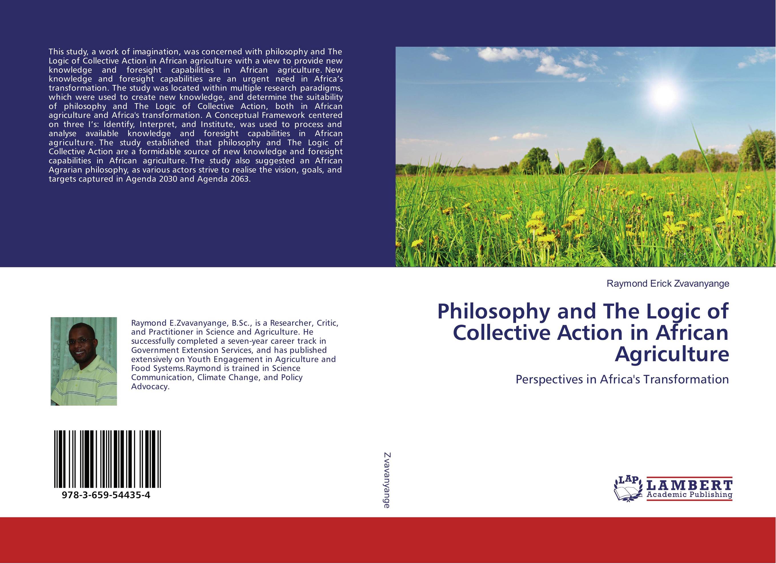 Philosophy and The Logic of Collective Action in African Agriculture. Perspectives in Africa's Transformation.