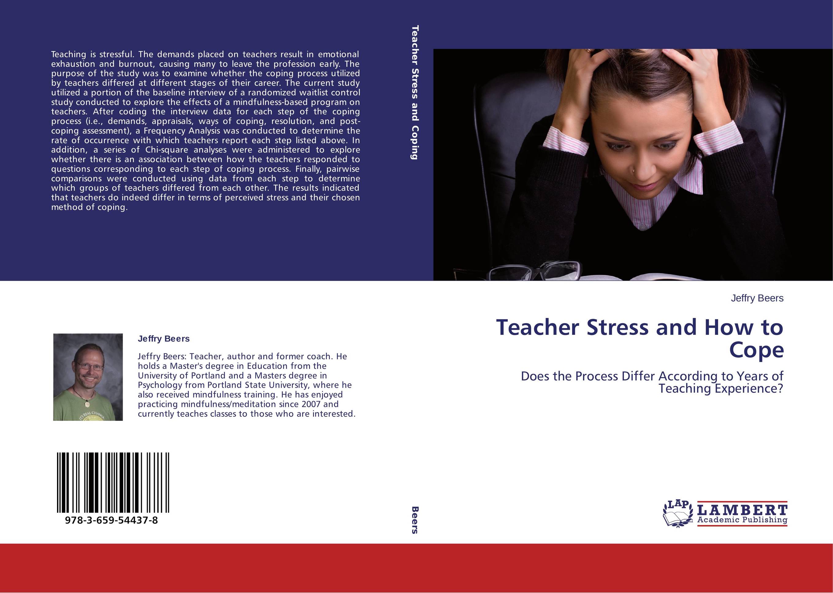 Teacher Stress and How to Cope. Does the Process Differ According to Years of Teaching Experience?.