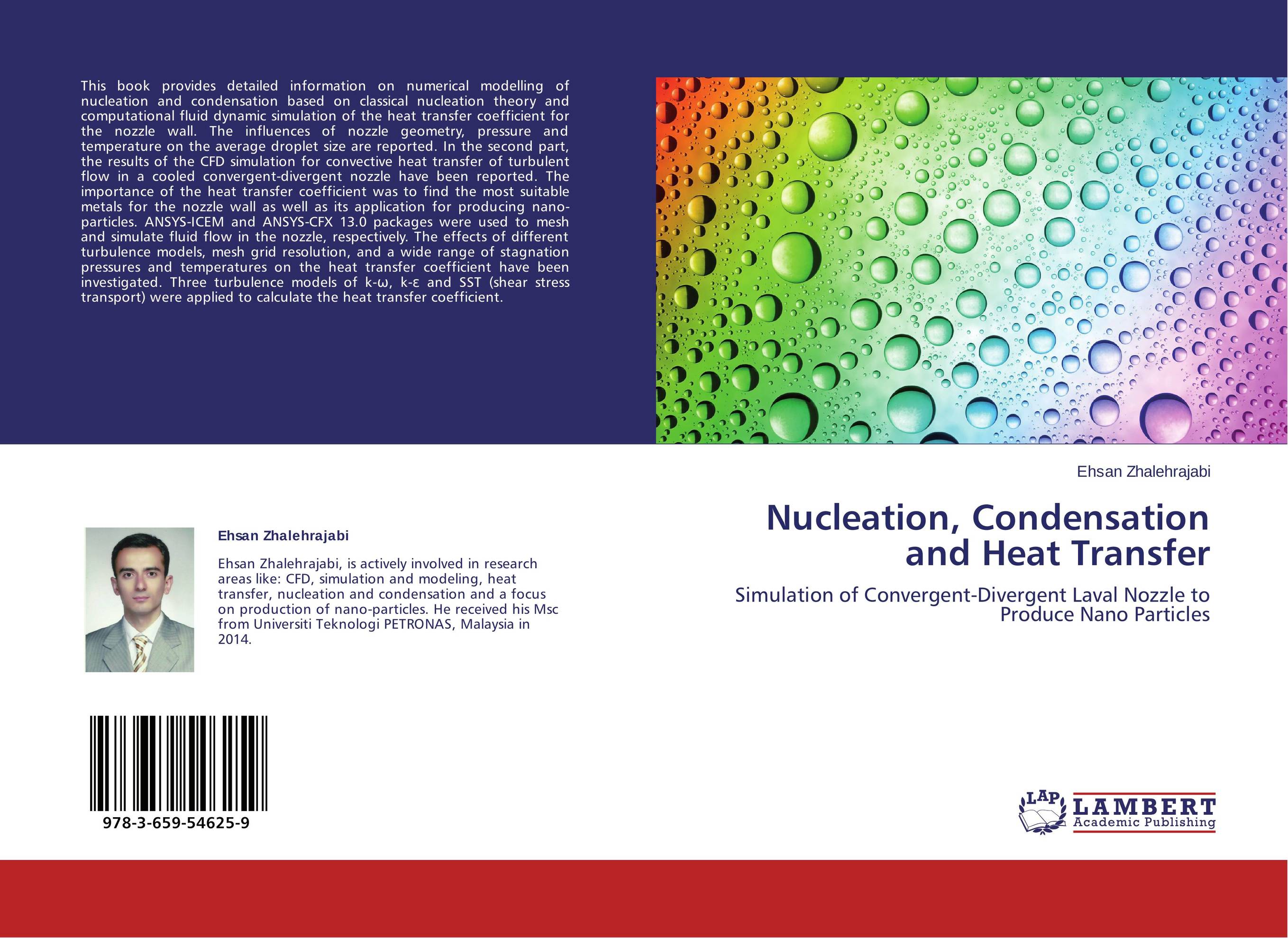 Nucleation, Condensation and Heat Transfer. Simulation of Convergent-Divergent Laval Nozzle to Produce Nano Particles.