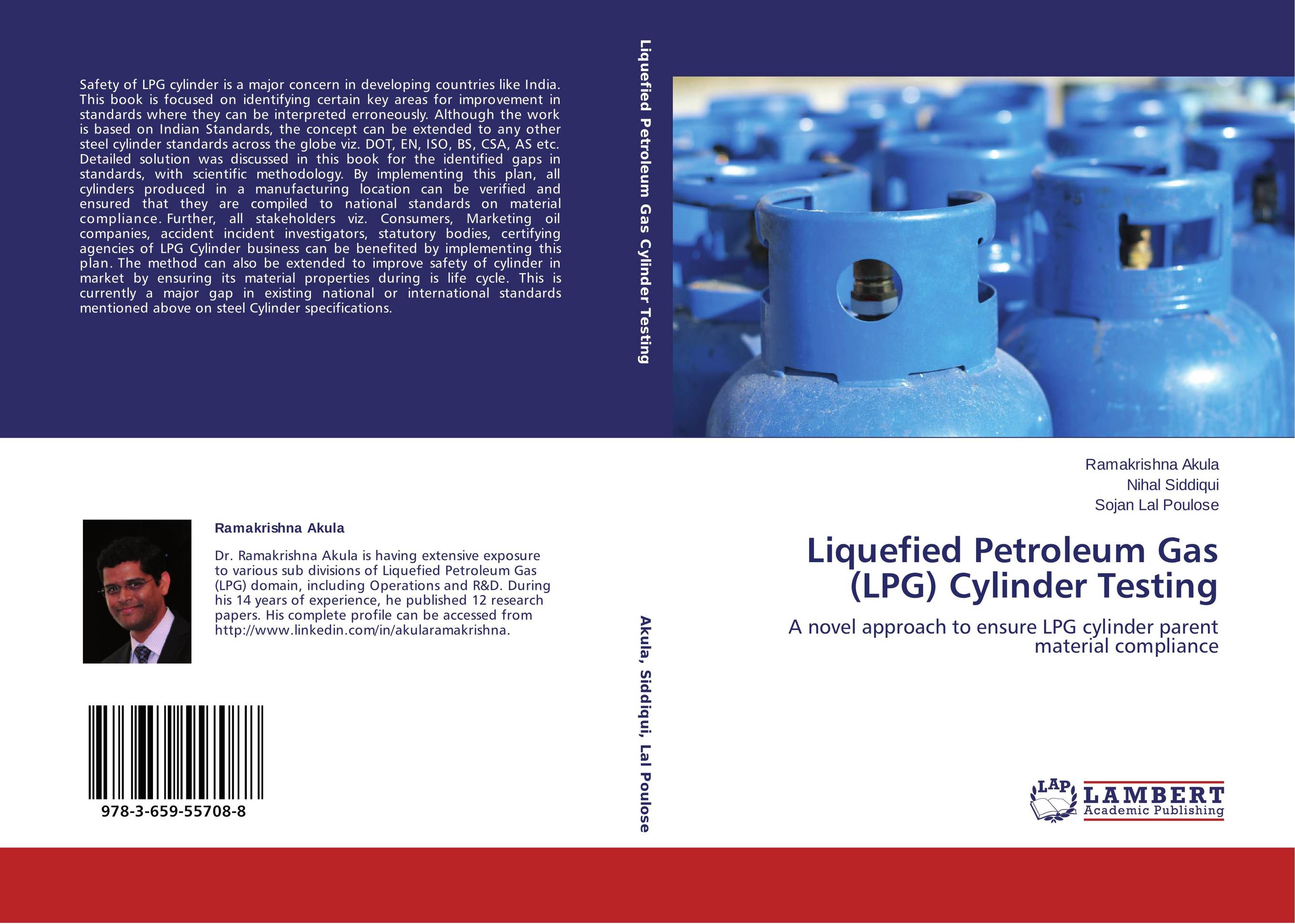 Liquefied Petroleum Gas (LPG) Cylinder Testing. A novel approach to ensure LPG cylinder parent material compliance.