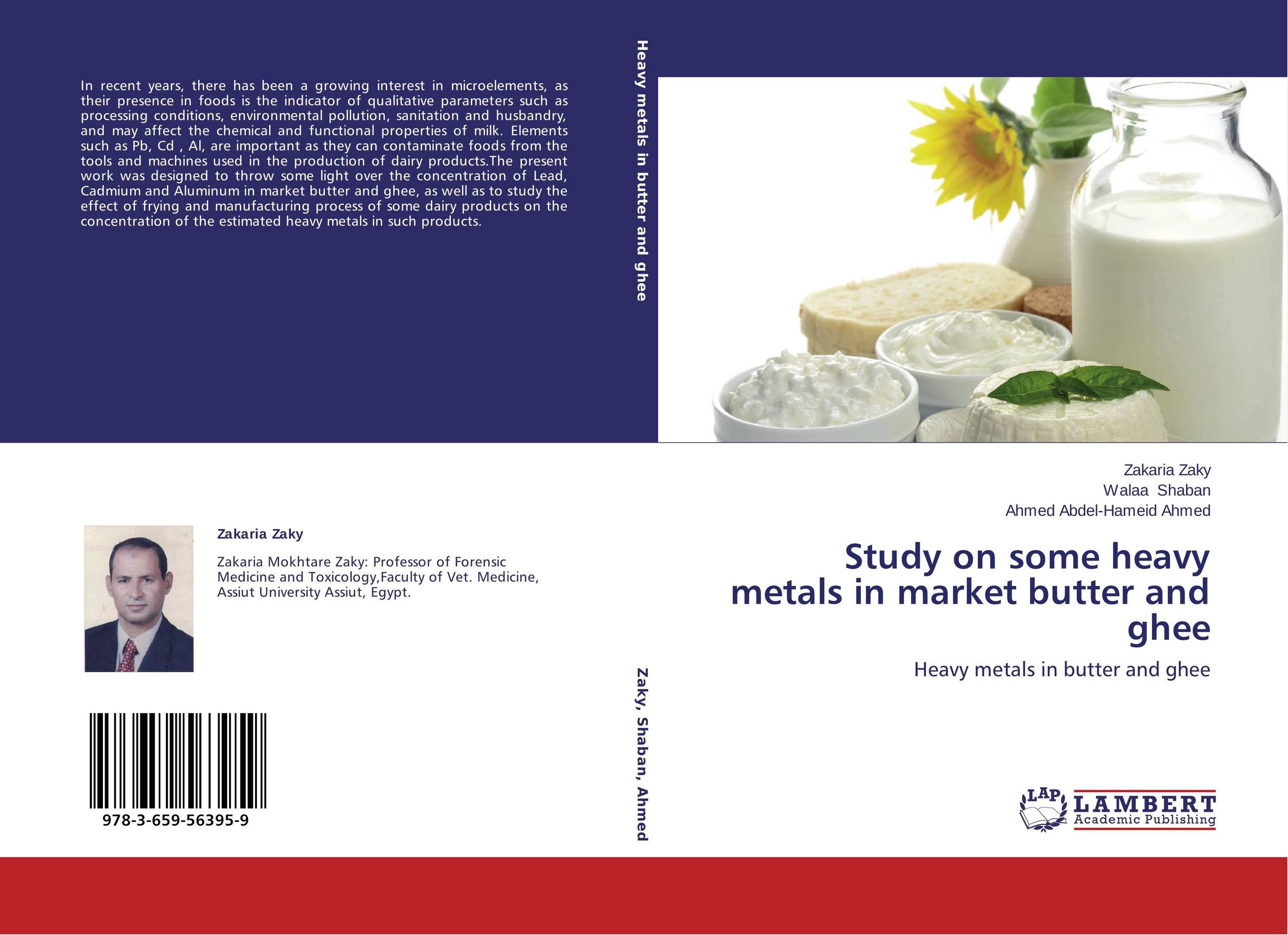 Study on some heavy metals in market butter and ghee. Heavy metals in butter and ghee.
