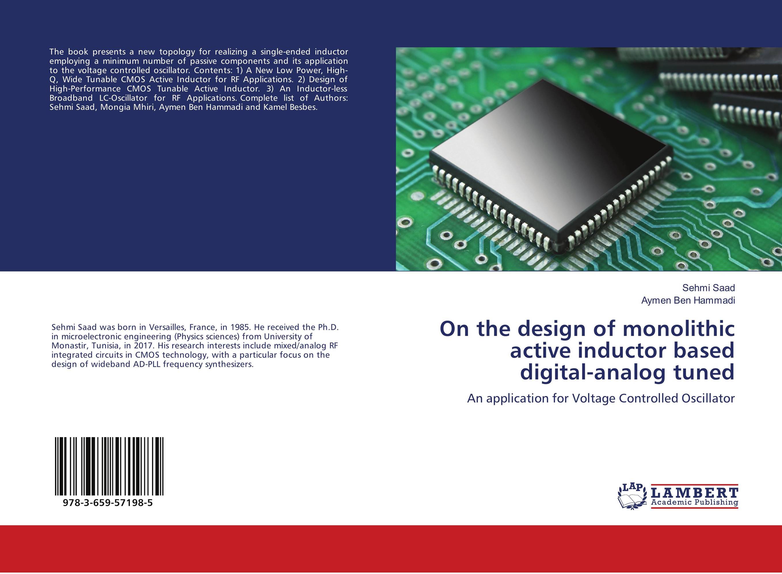 On the design of monolithic active inductor based digital-analog tuned. An application for Voltage Controlled Oscillator.