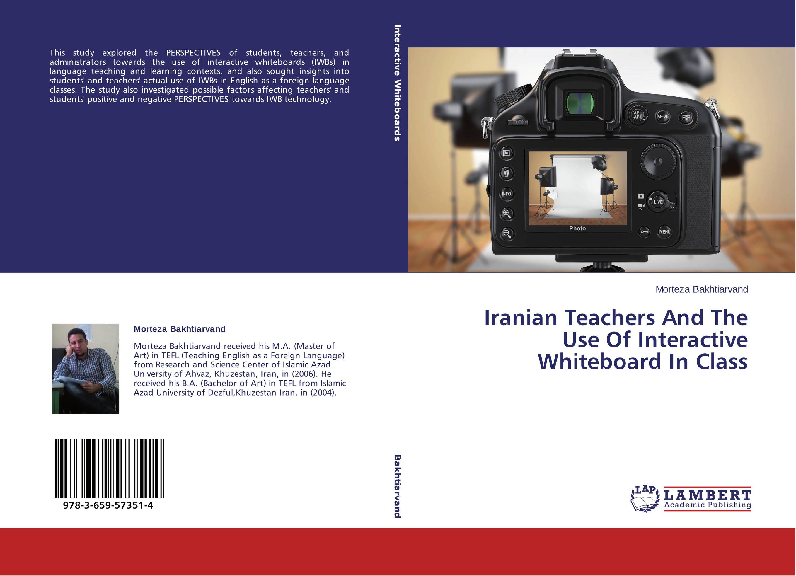 Iranian Teachers And The Use Of Interactive Whiteboard In Class..
