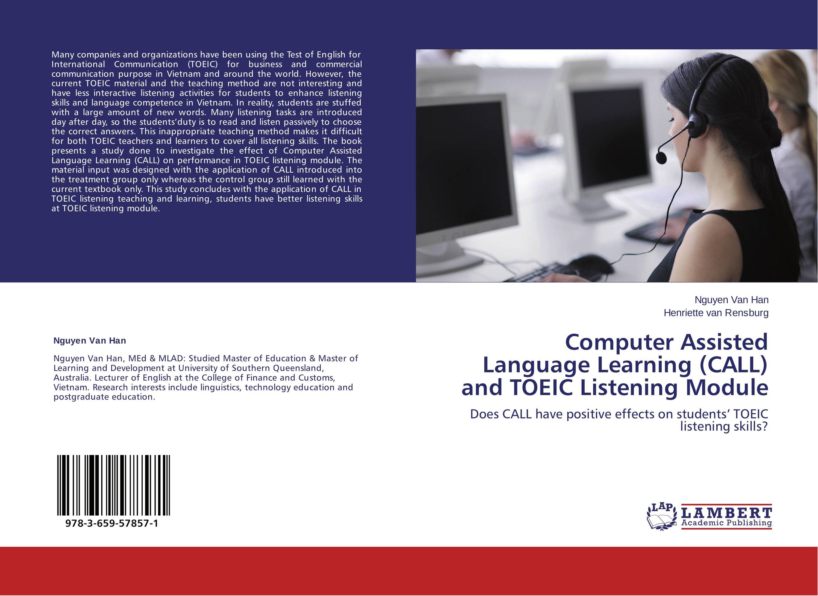 Listening module. Computer assisted language Learning. Computer assisted language Learning Call. Positive Effects of online Education on student's Academic Performance.