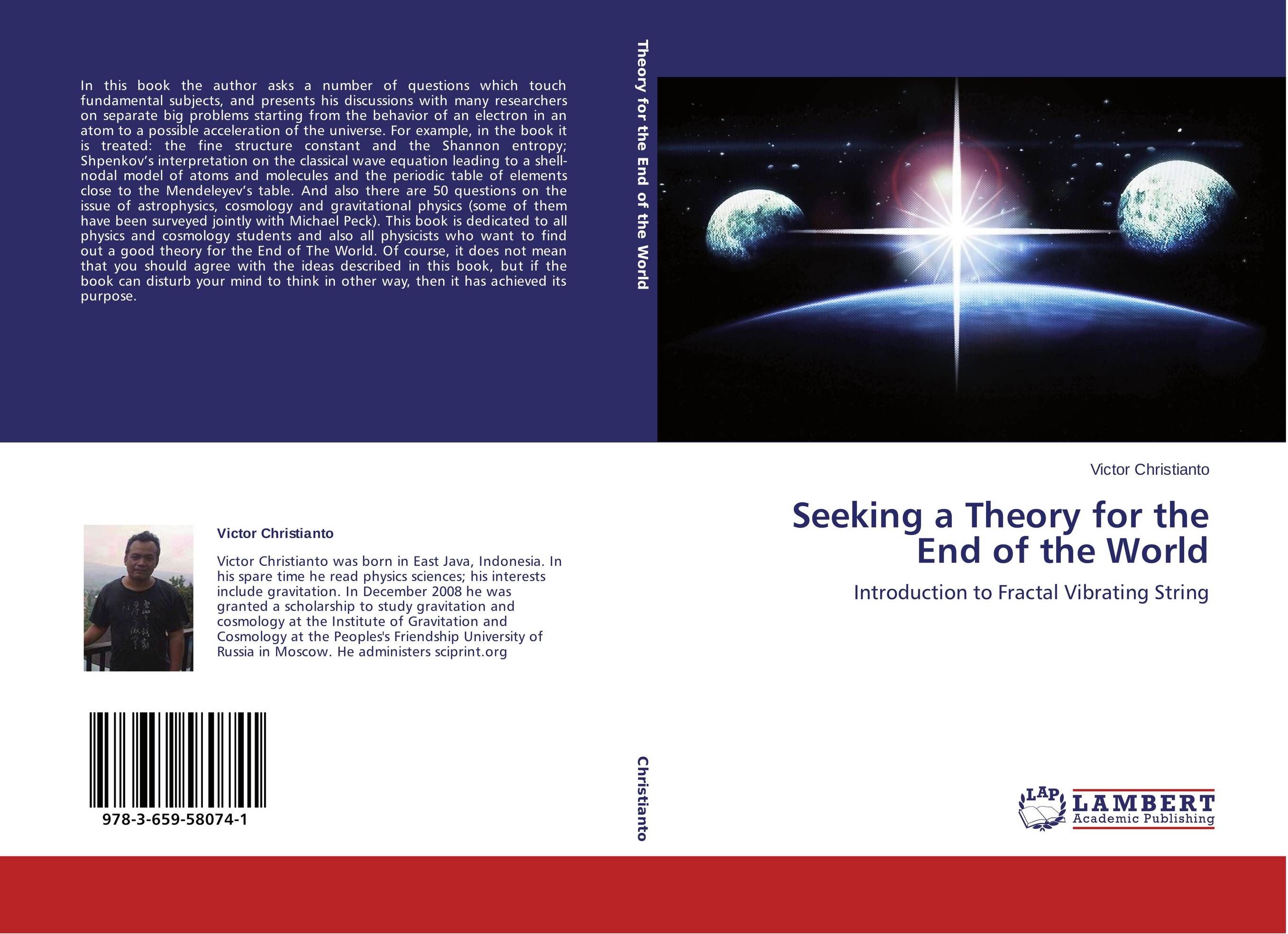 Seeking a Theory for the End of the World. Introduction to Fractal Vibrating String.