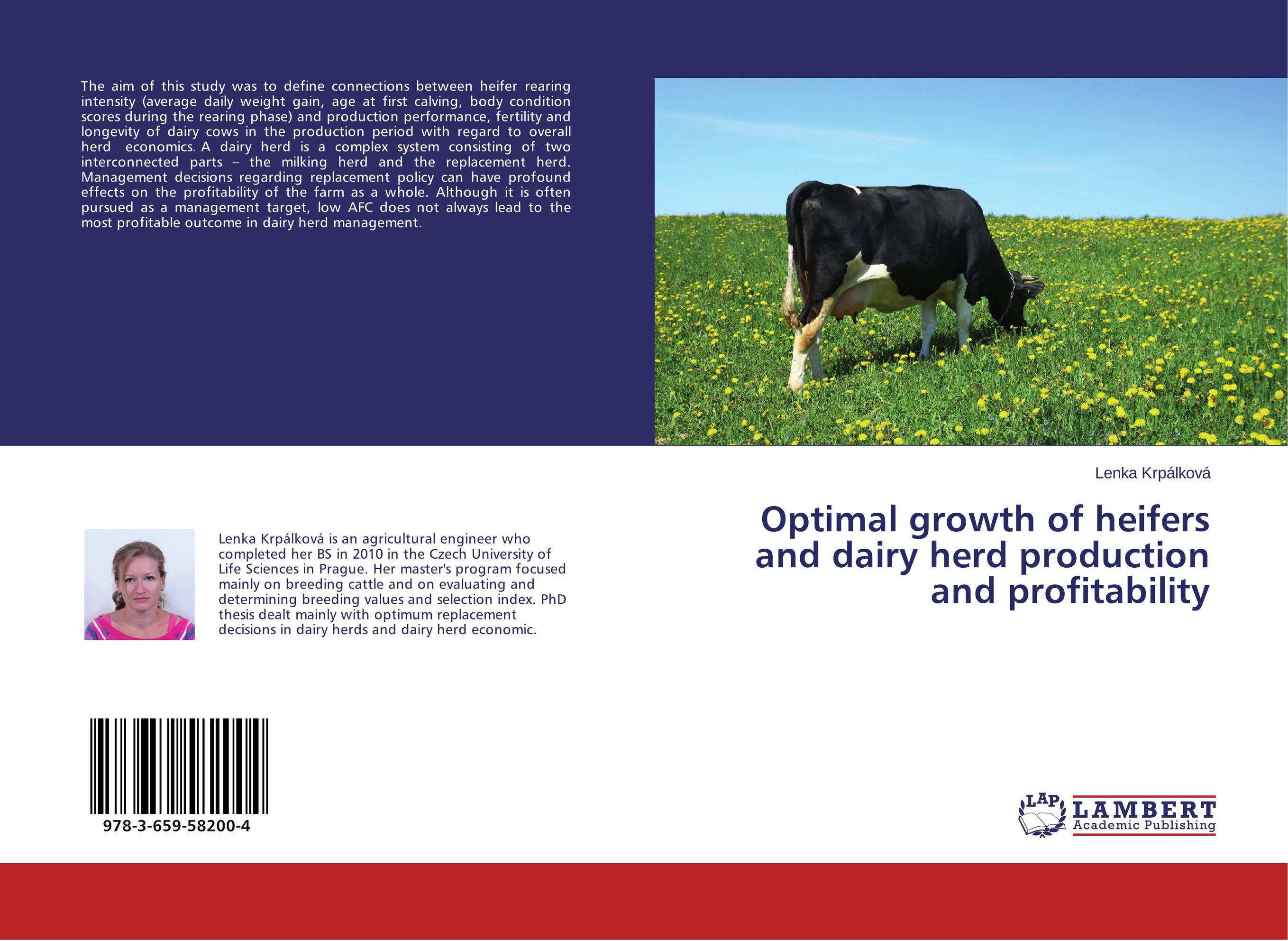 Optimal growth of heifers and dairy herd production and profitability..