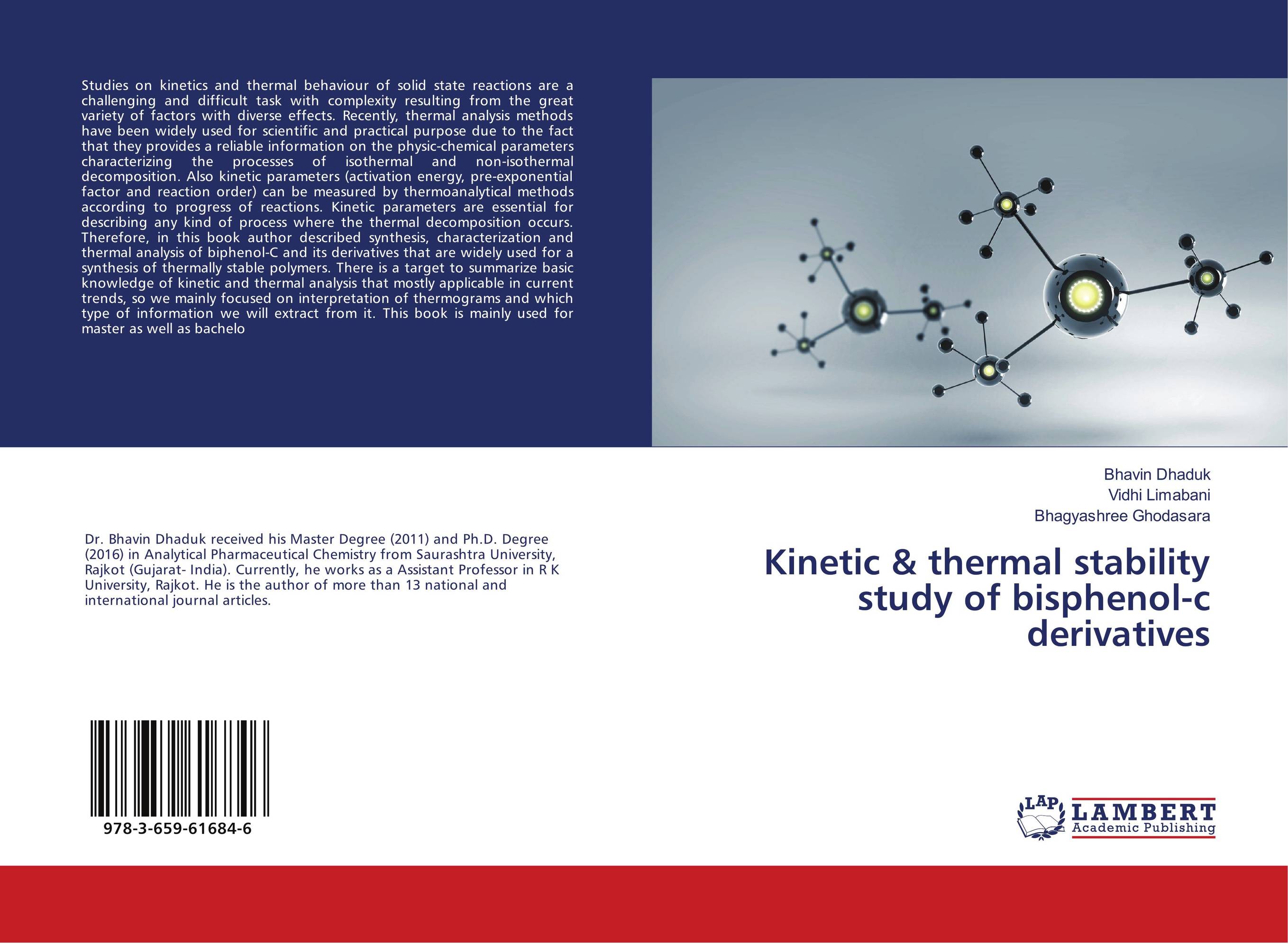 Kinetic &amp;amp; thermal stability study of bisphenol-c derivatives..