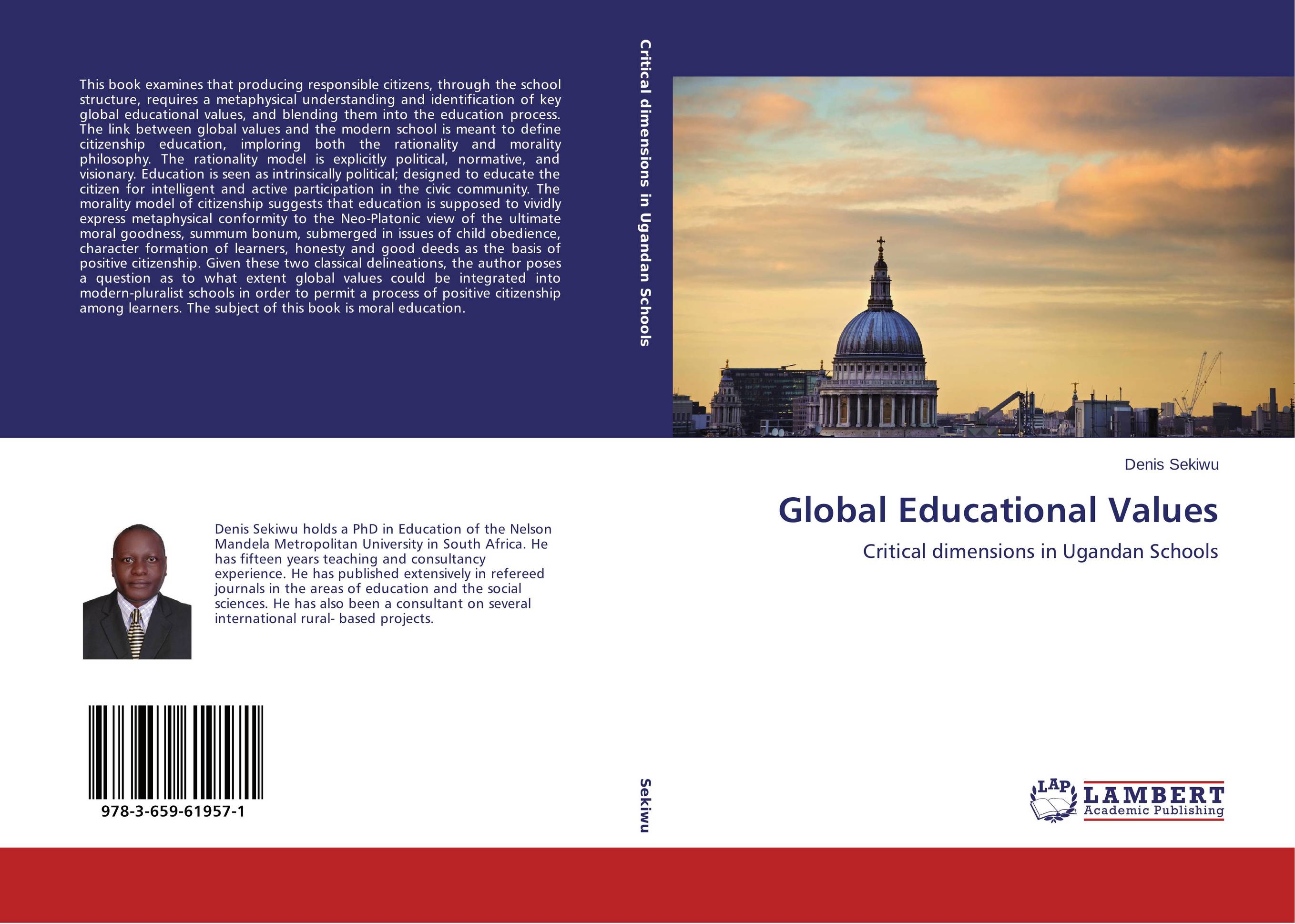 Global Educational Values. Critical dimensions in Ugandan Schools.