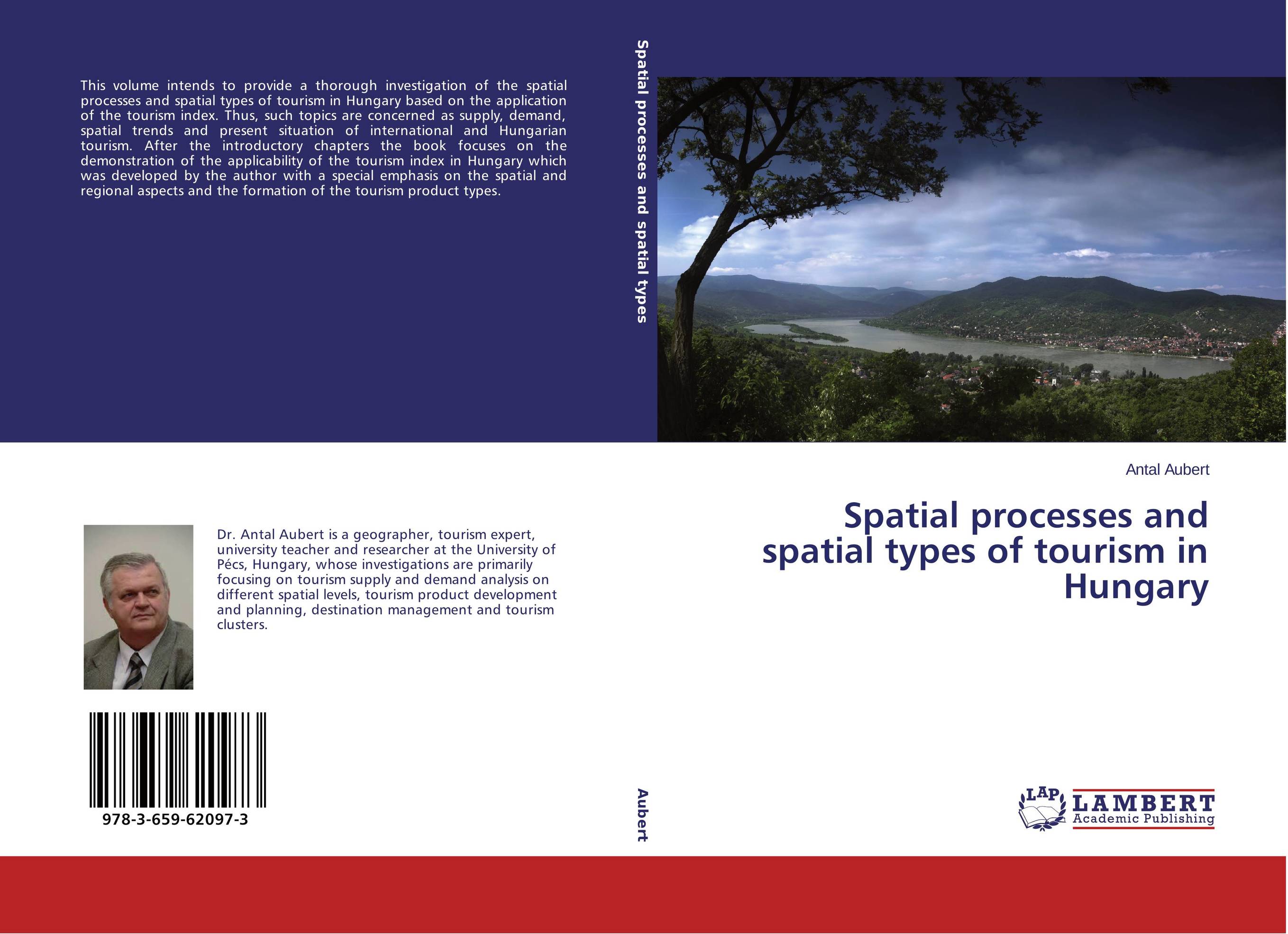 Spatial processes and spatial types of tourism in Hungary..