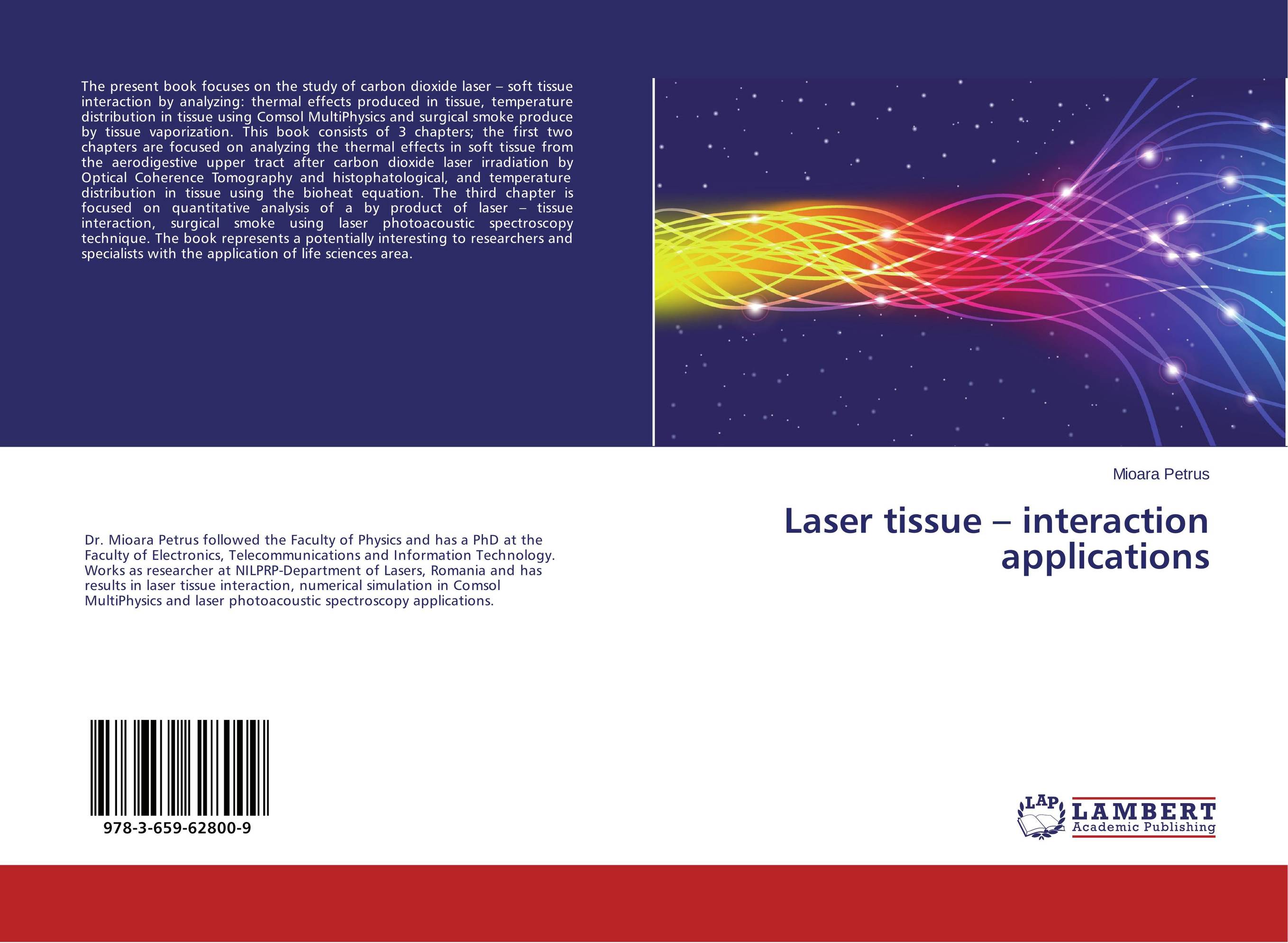 Laser tissue – interaction applications..