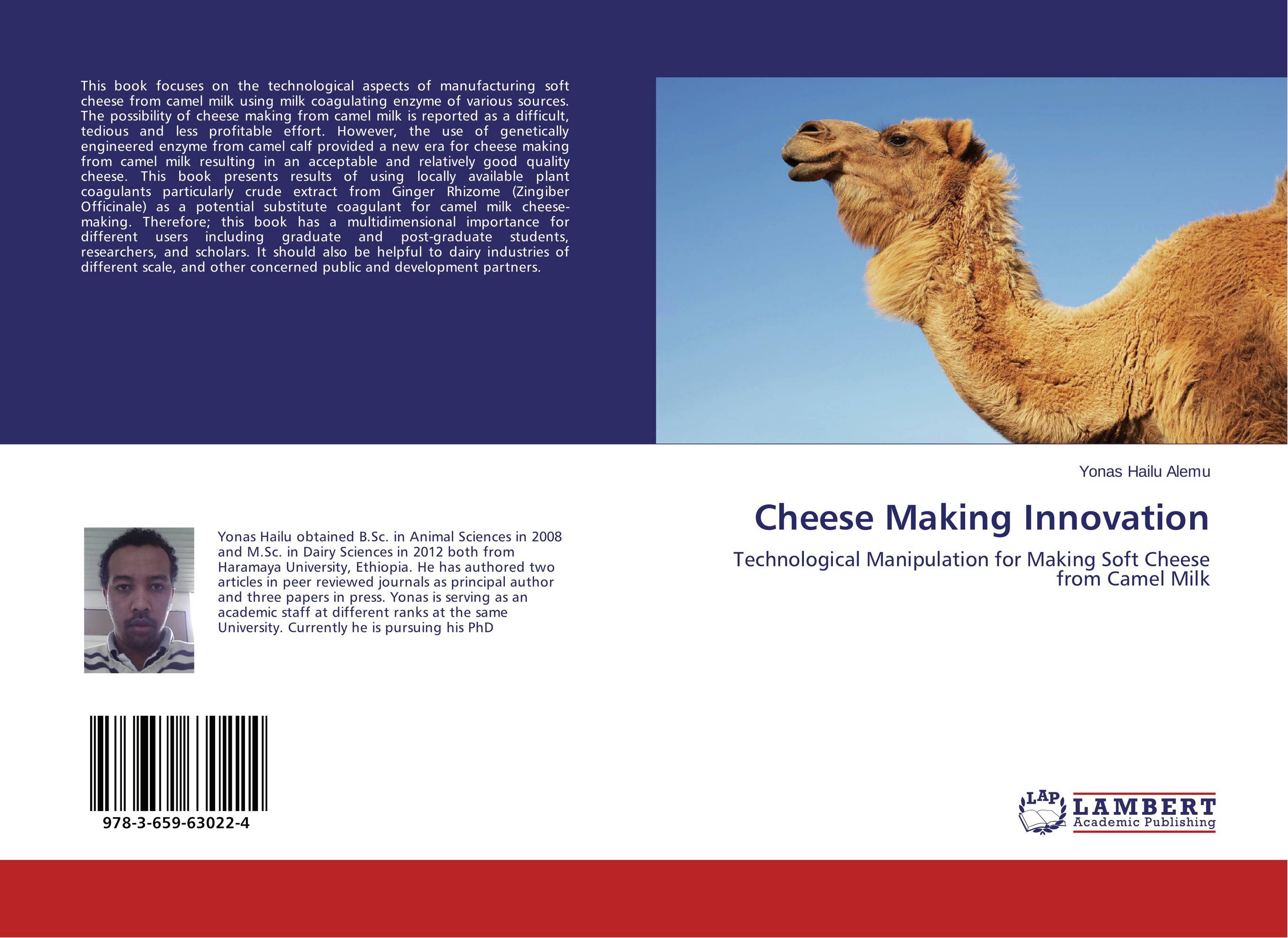 Cheese Making Innovation. Technological Manipulation for Making Soft Cheese from Camel Milk.