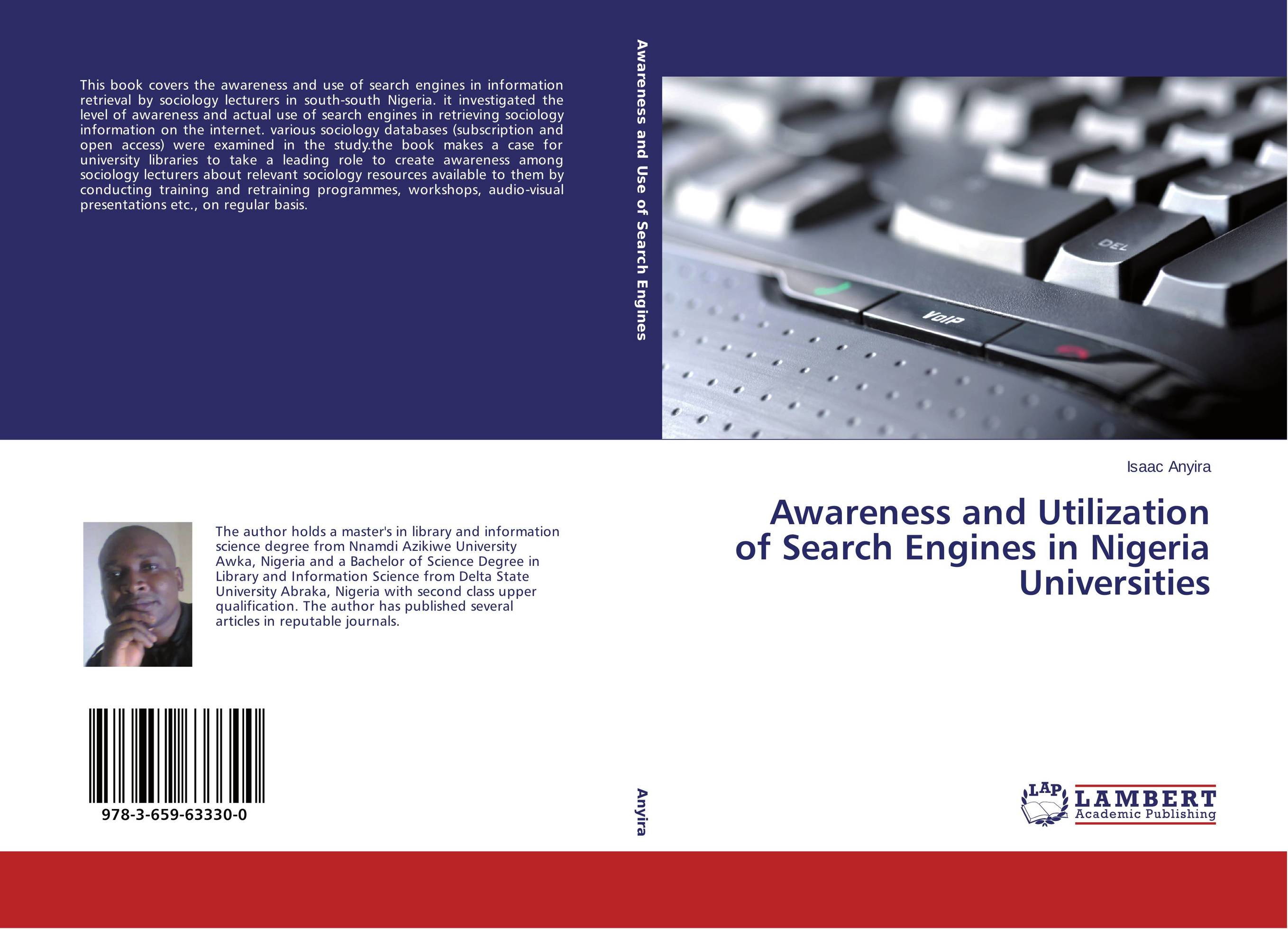 Awareness and Utilization of Search Engines in Nigeria Universities..