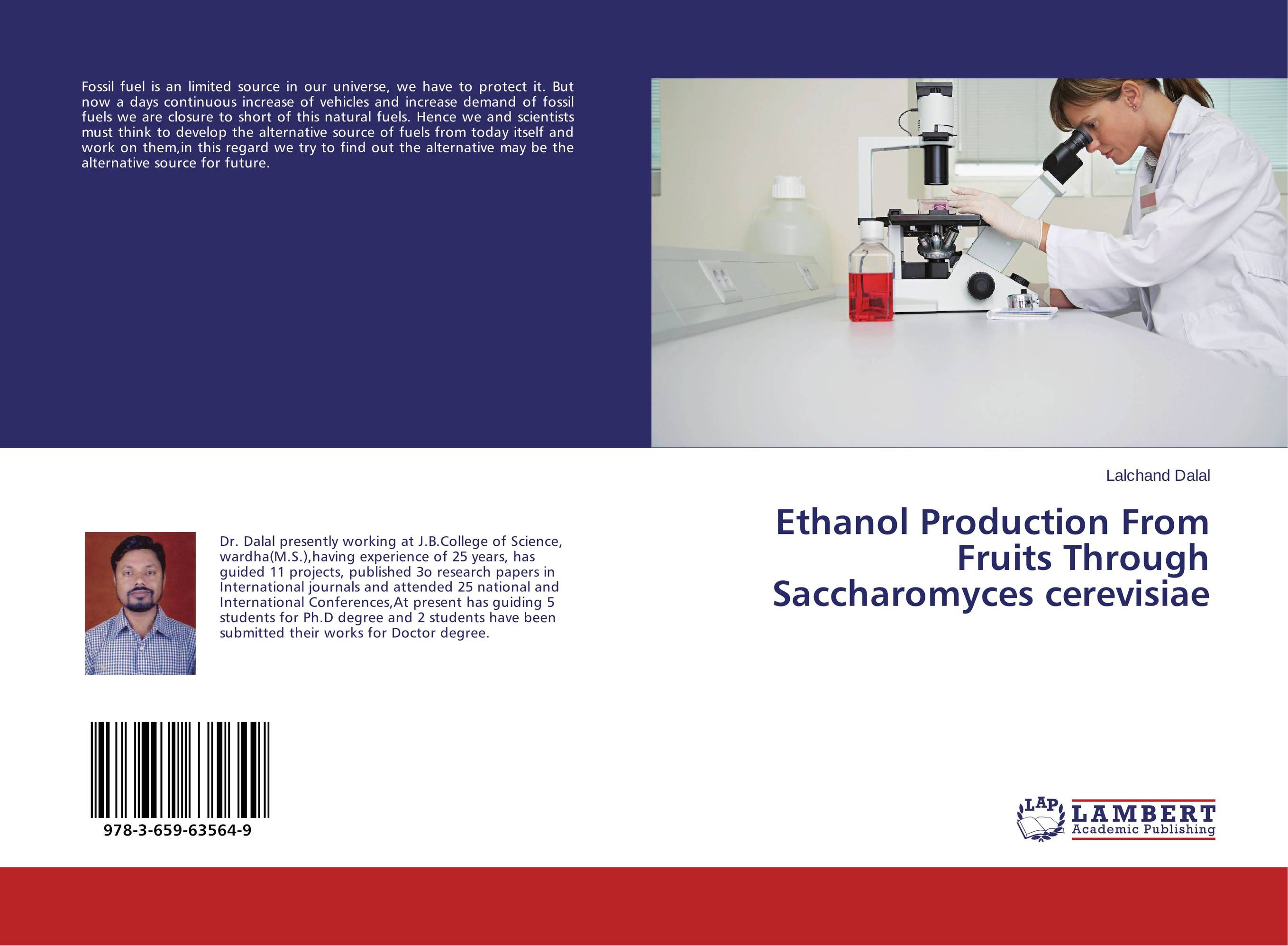 Ethanol Production From Fruits Through Saccharomyces cerevisiae..