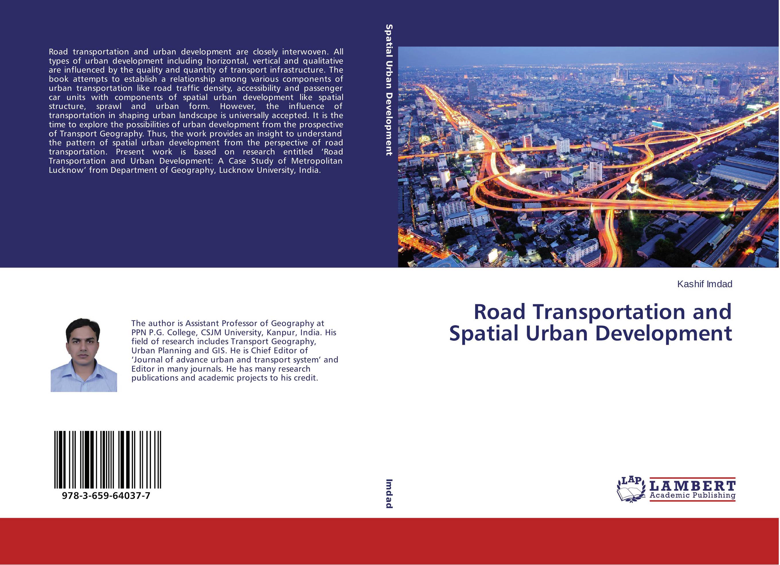 Road Transportation and Spatial Urban Development..