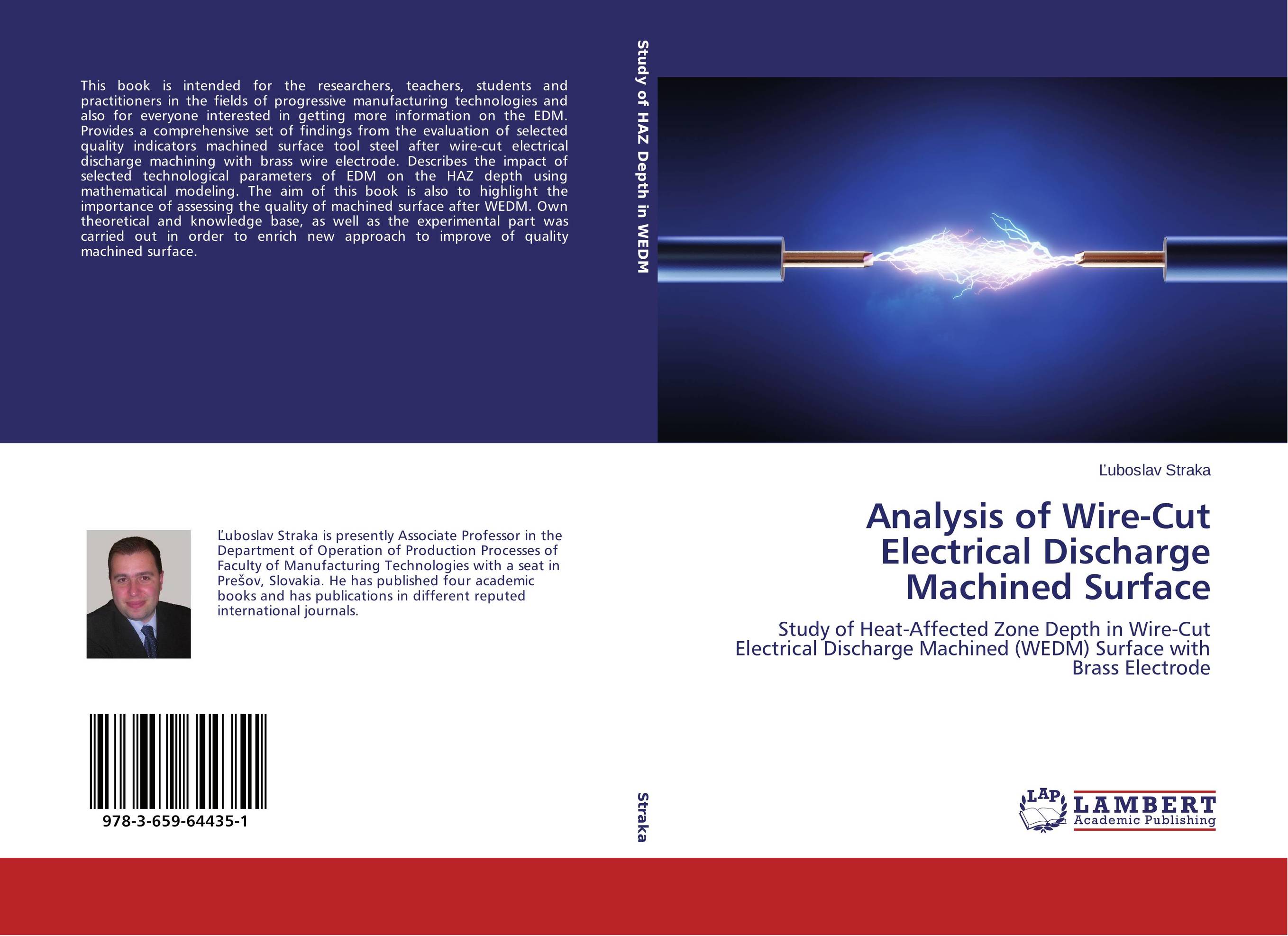 Analysis of Wire-Cut Electrical Discharge Machined Surface. Study of Heat-Affected Zone Depth in Wire-Cut Electrical Discharge Machined (WEDM) Surface with Brass Electrode.