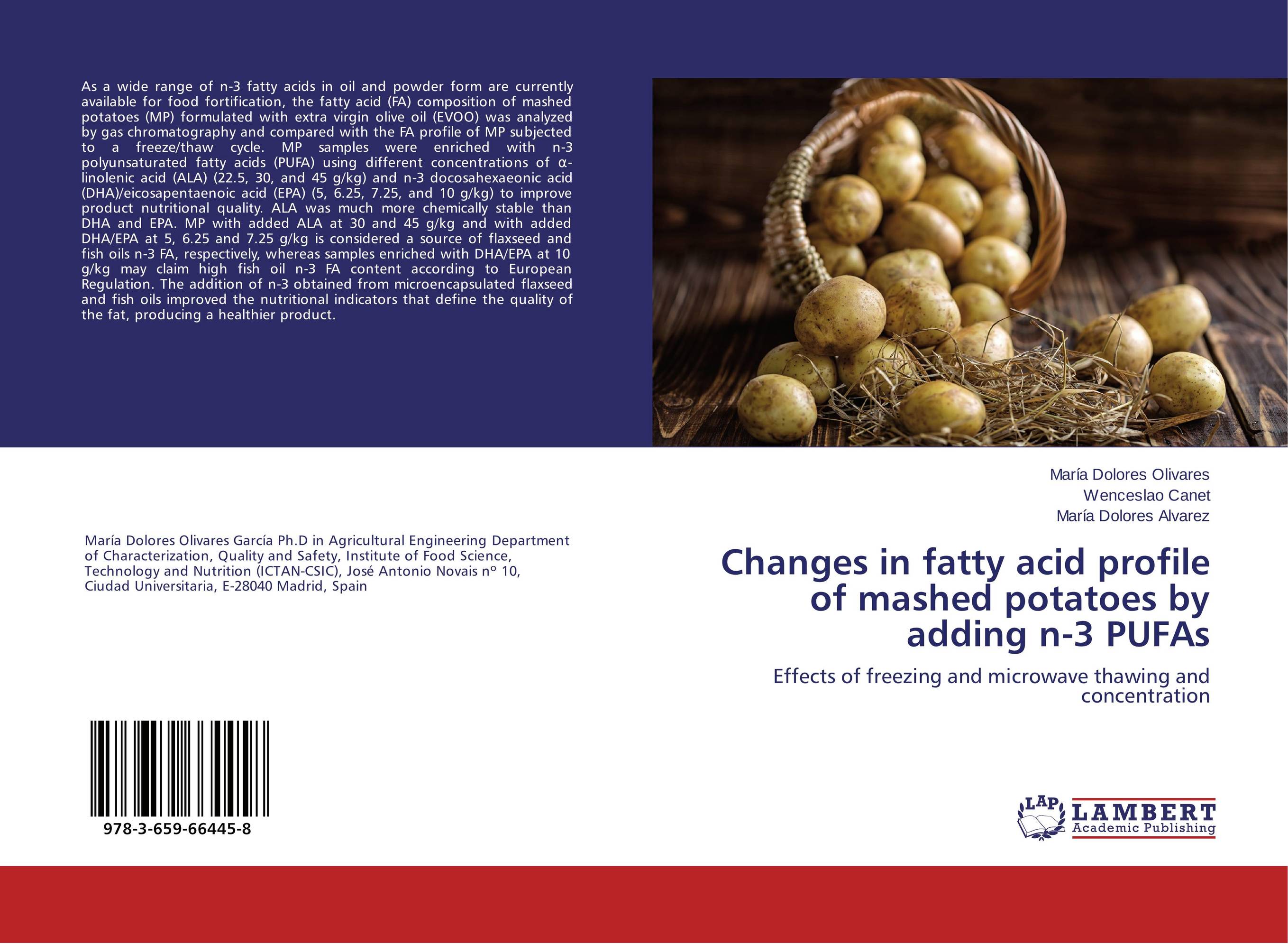Changes in fatty acid profile of mashed potatoes by adding n-3 PUFAs. Effects of freezing and microwave thawing and concentration.