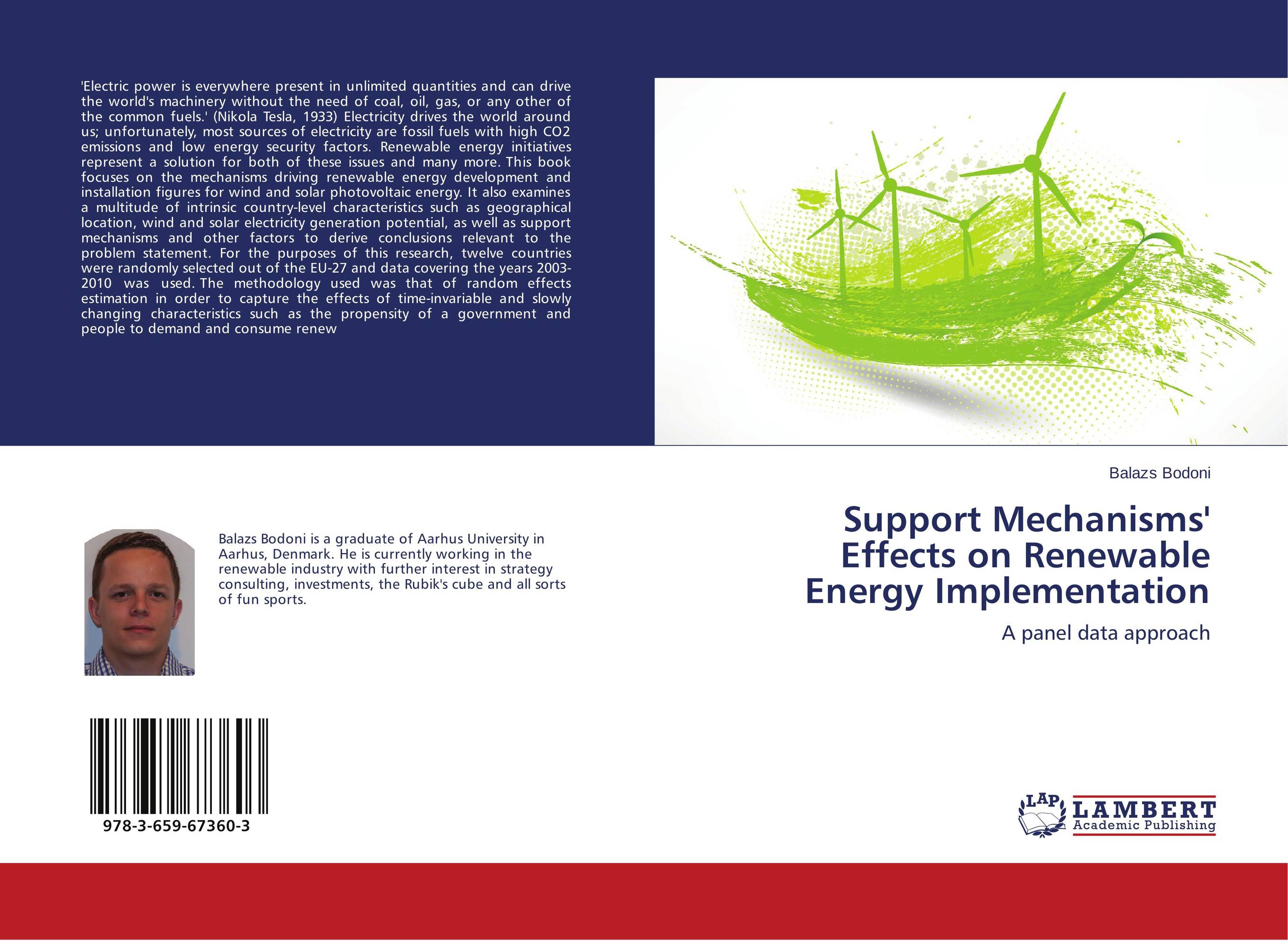 Support Mechanisms' Effects on Renewable Energy Implementation. A panel data approach.