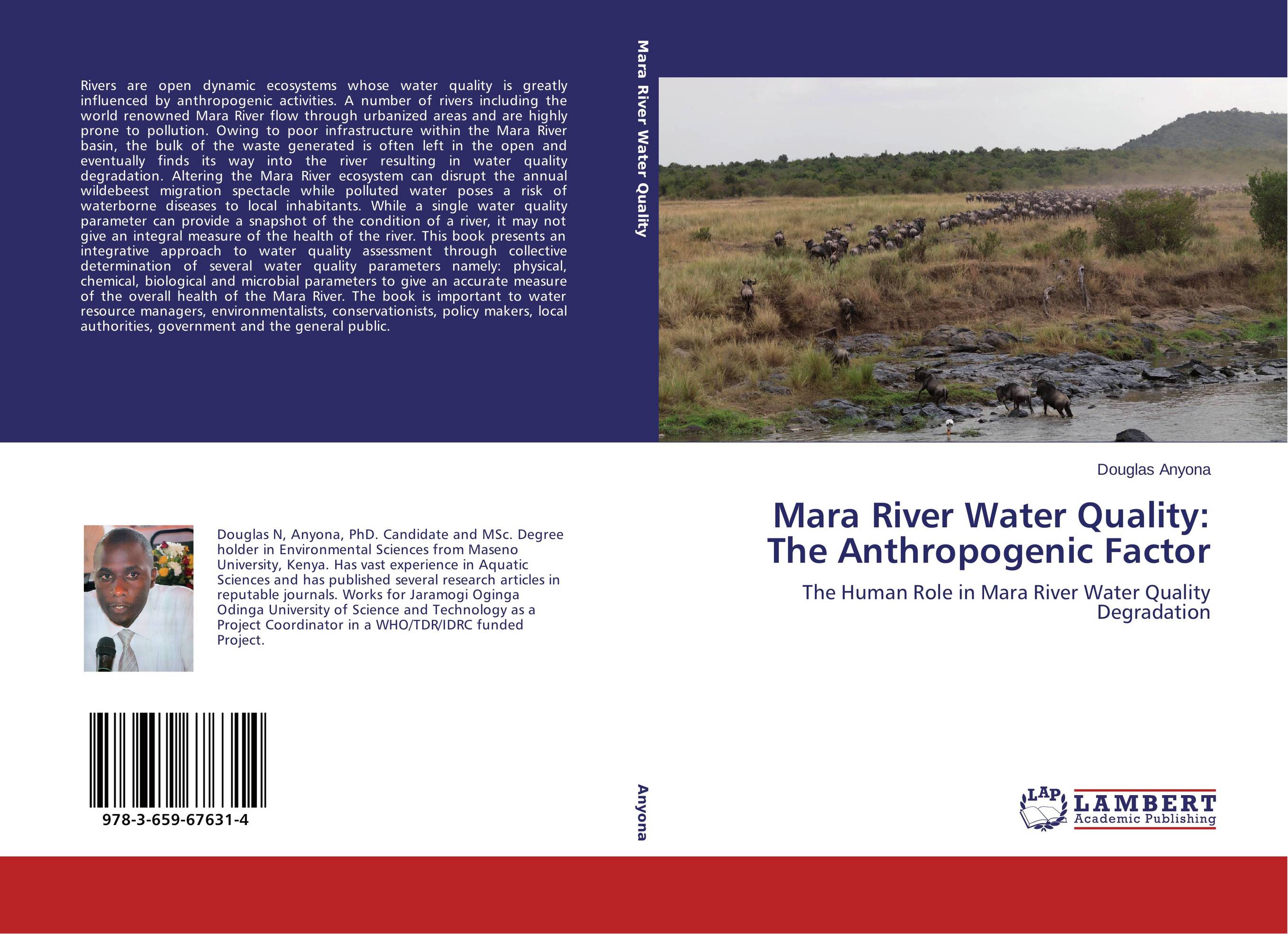 Mara River Water Quality: The Anthropogenic Factor. The Human Role in Mara River Water Quality Degradation.