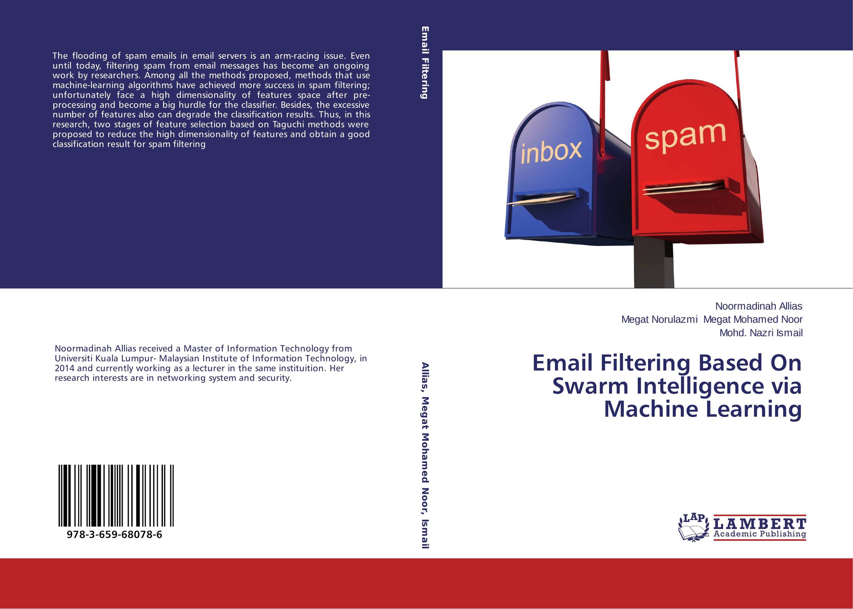 Email Filtering Based On Swarm Intelligence via Machine Learning..