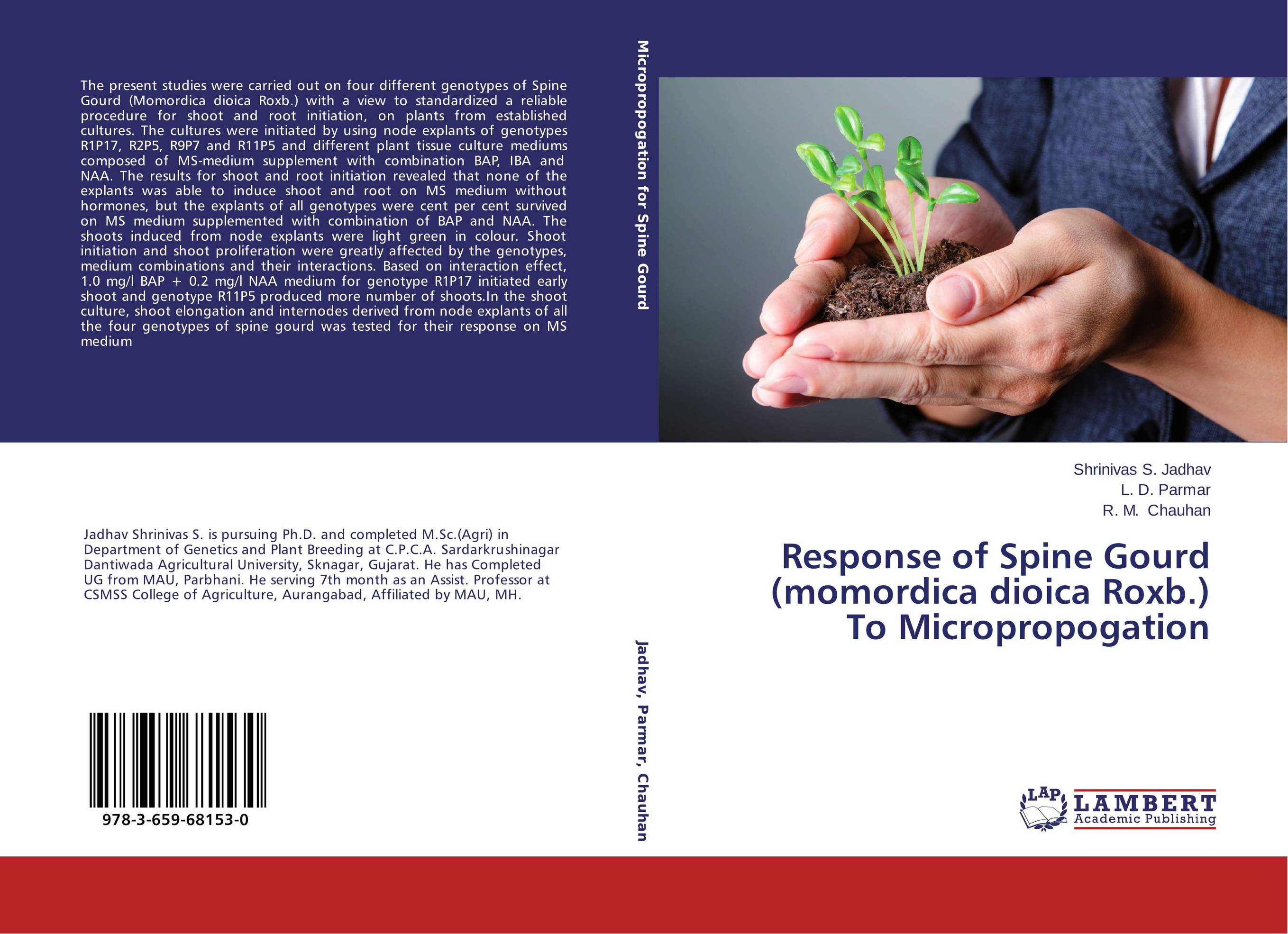 Response of Spine Gourd (momordica dioica Roxb.) To Micropropogation..